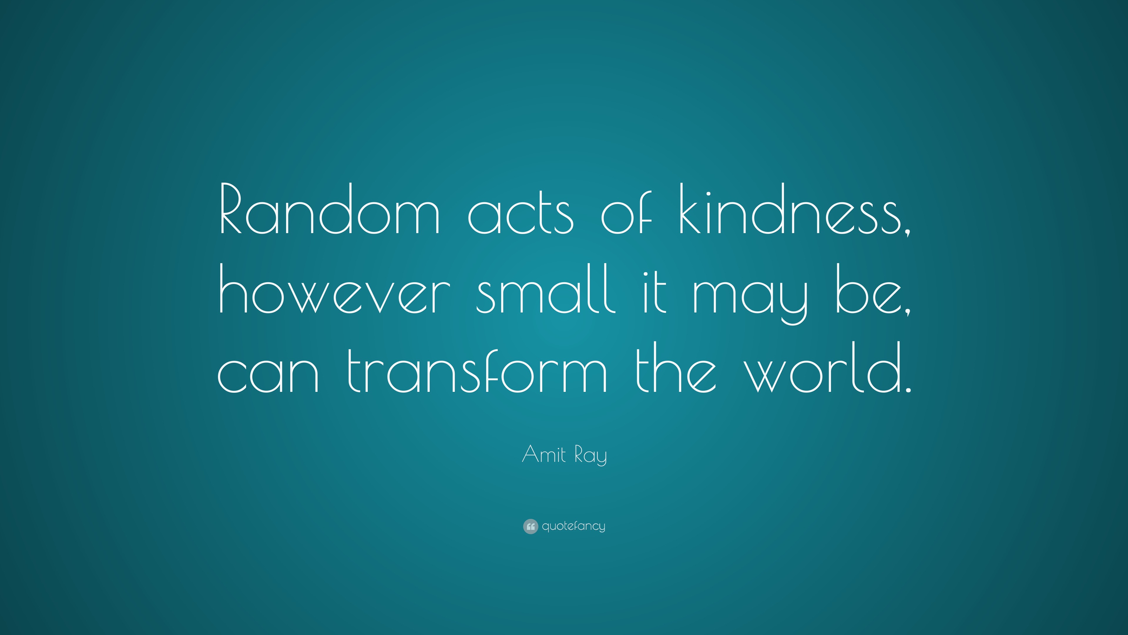 Image result for quotes on random acts of kindness
