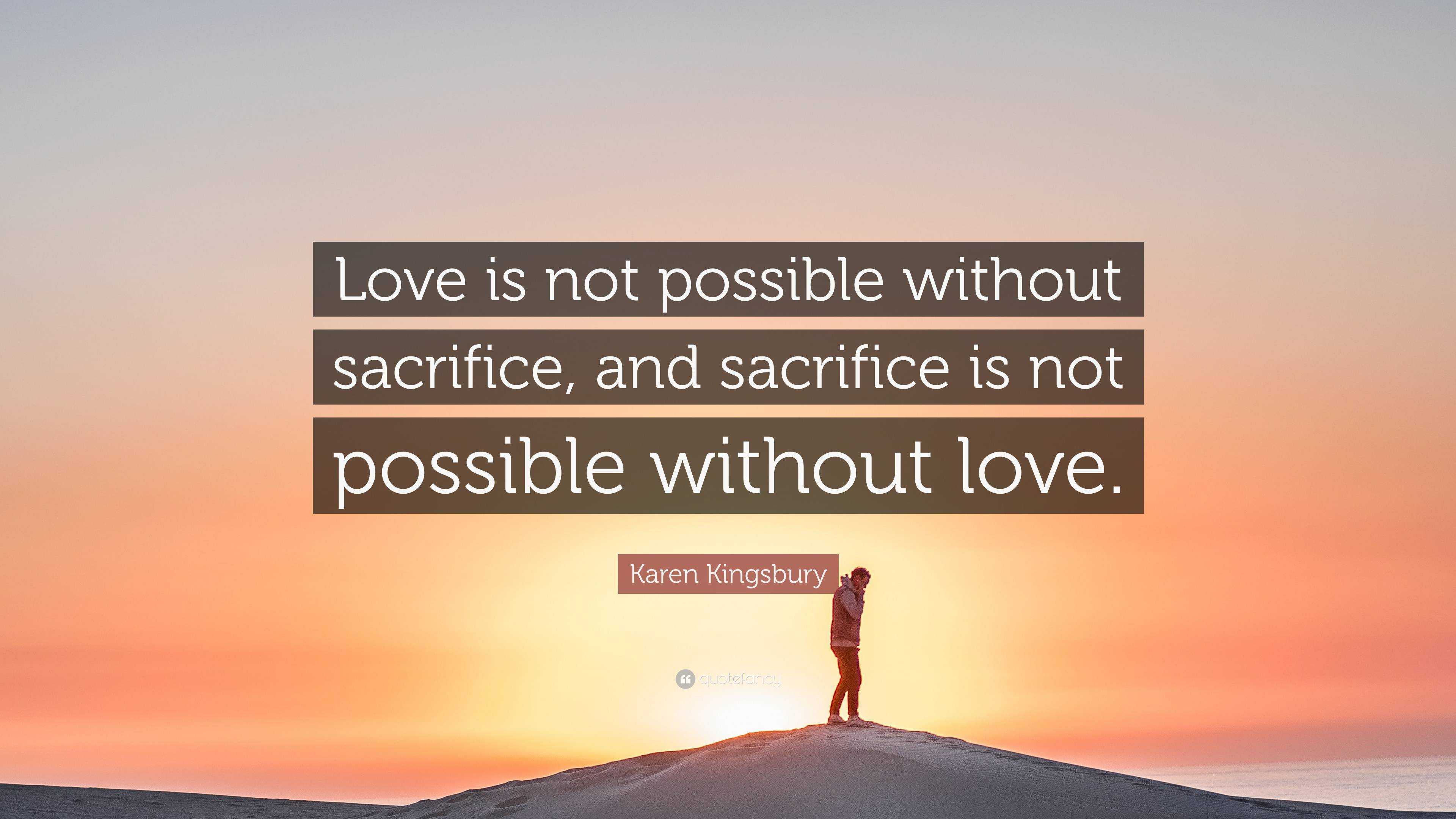 Is love what sacrifice in Examples Of