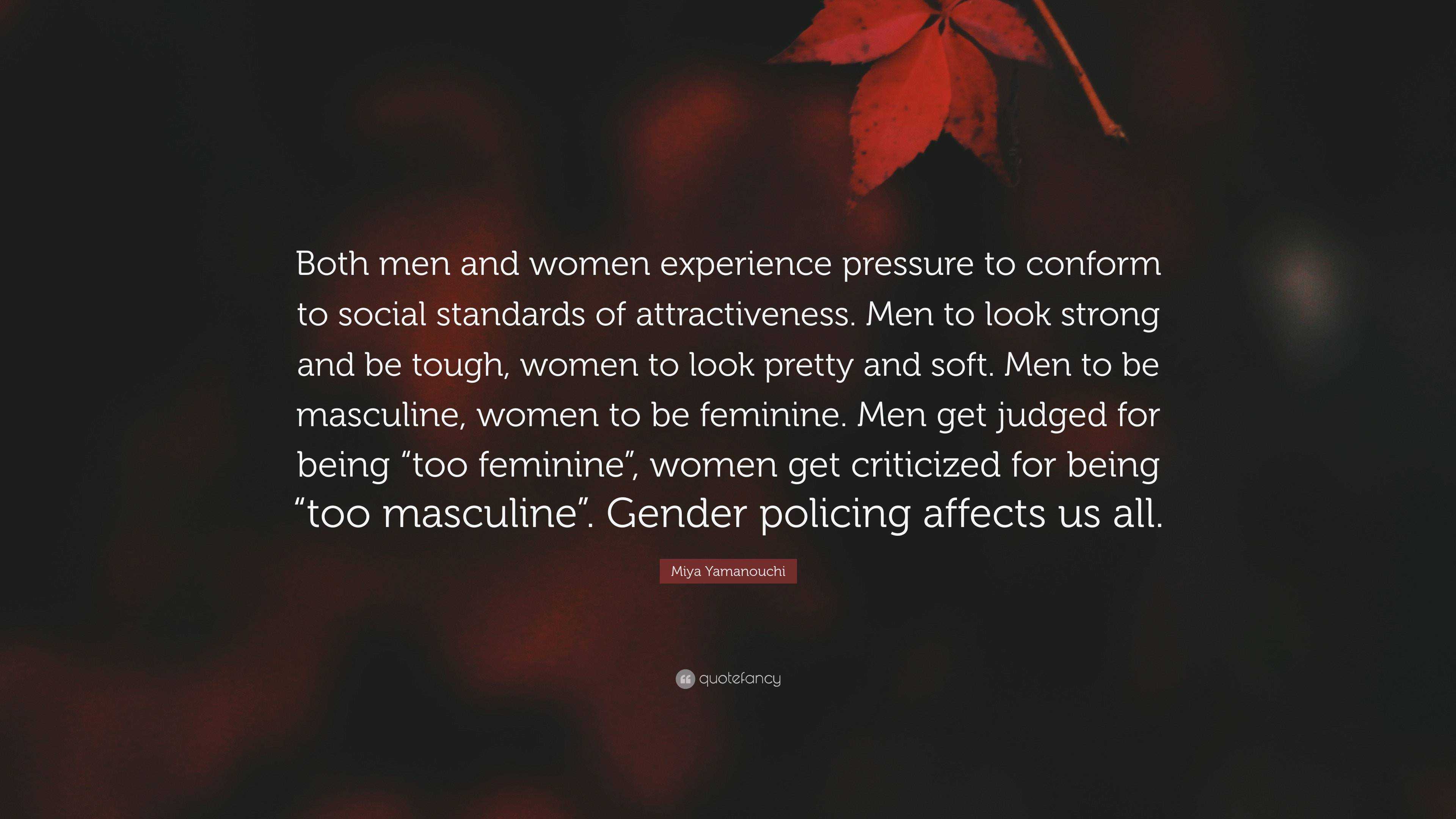 Miya Yamanouchi Quote: “Both men and women experience pressure to ...