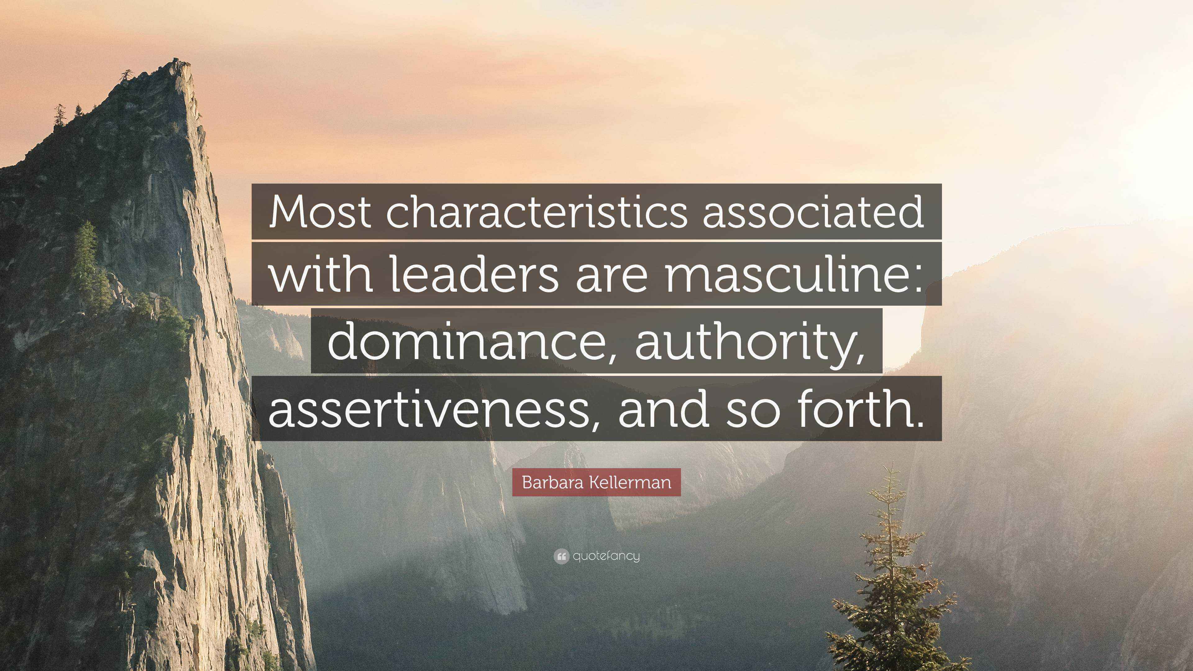barbara-kellerman-quote-most-characteristics-associated-with-leaders