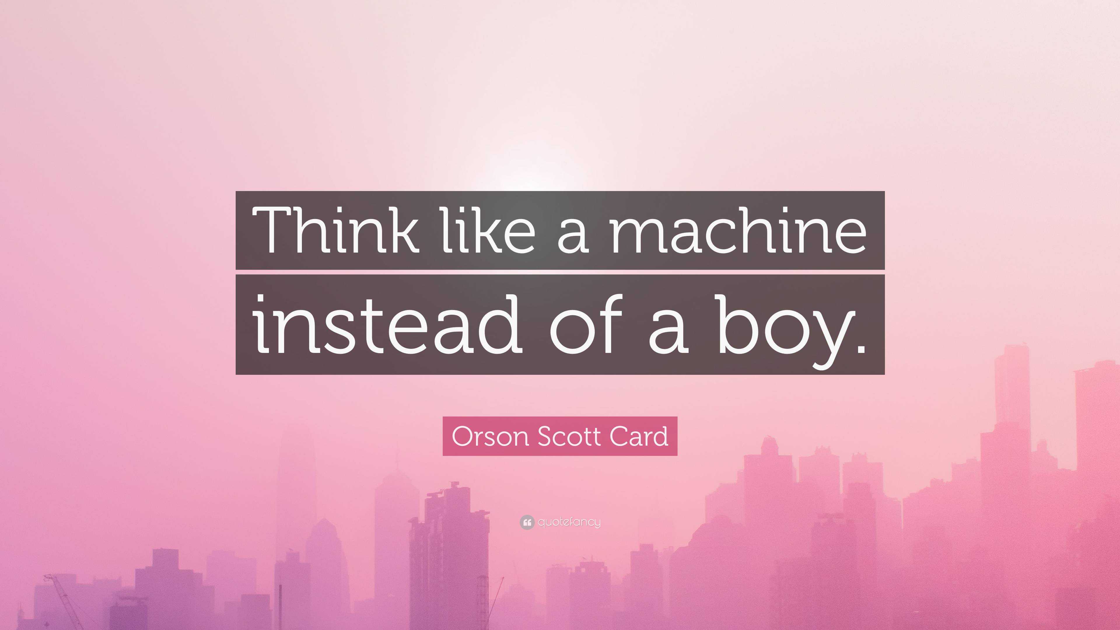 Think Like A Machine
