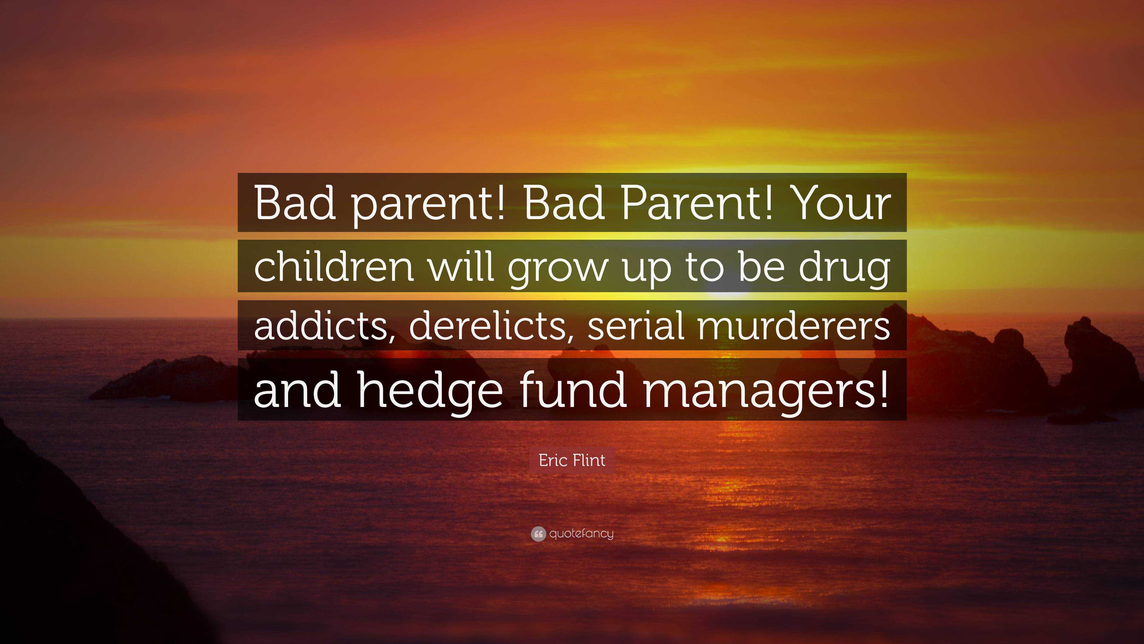 bad parents quotes