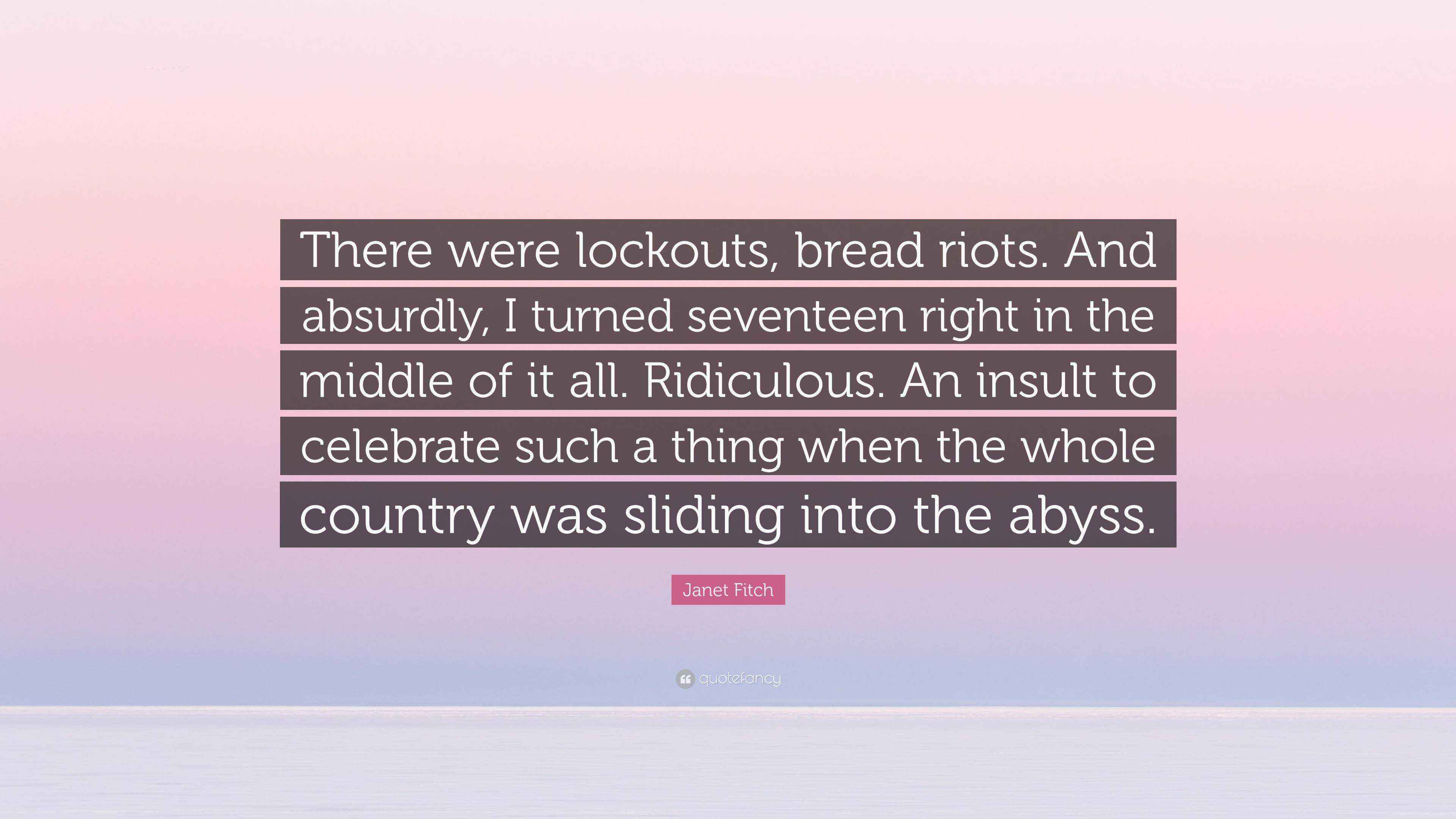 Fitch Quote “There were lockouts, bread riots. And absurdly, I