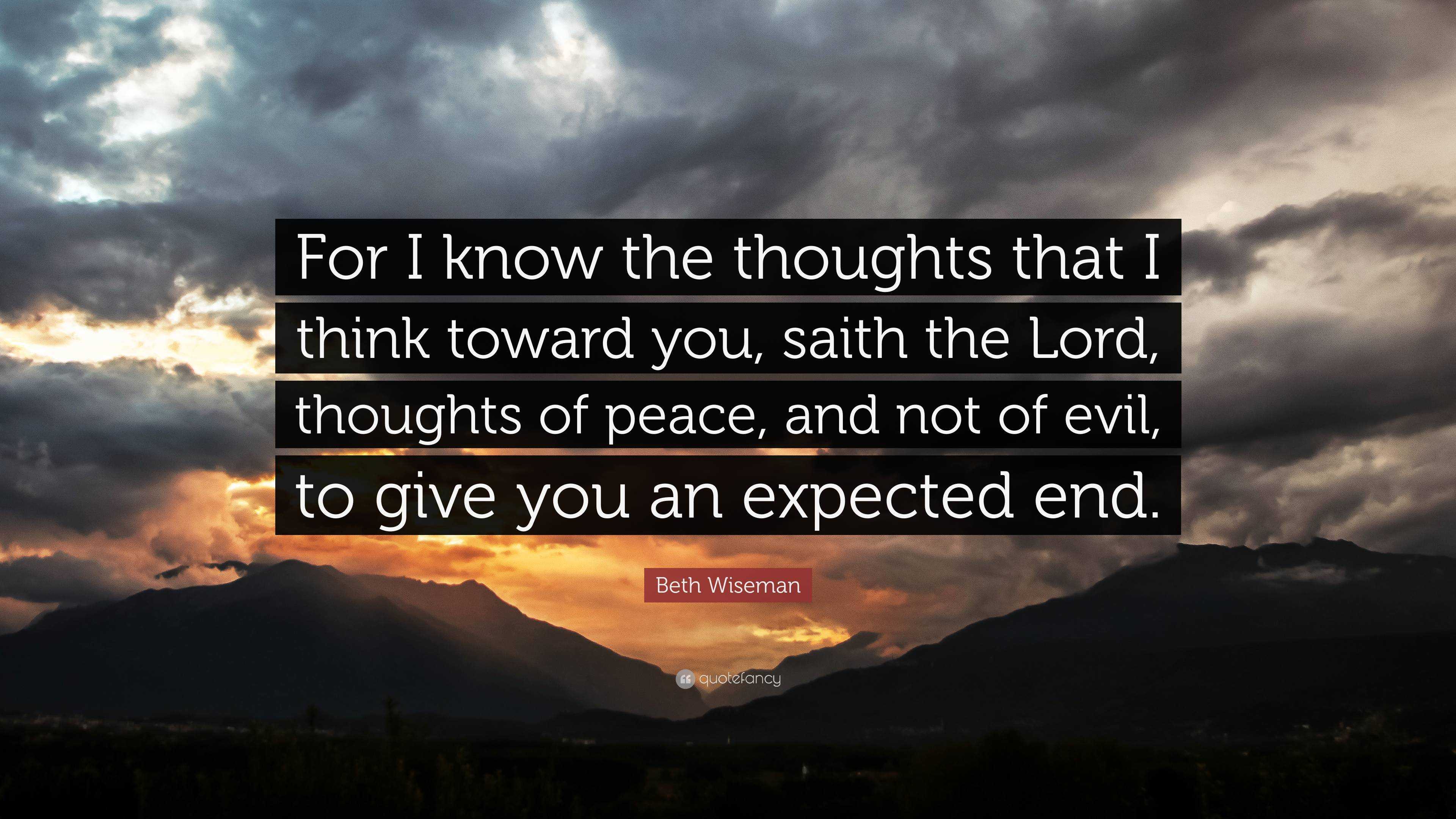 Beth Wiseman Quote: “For I know the thoughts that I think toward you ...