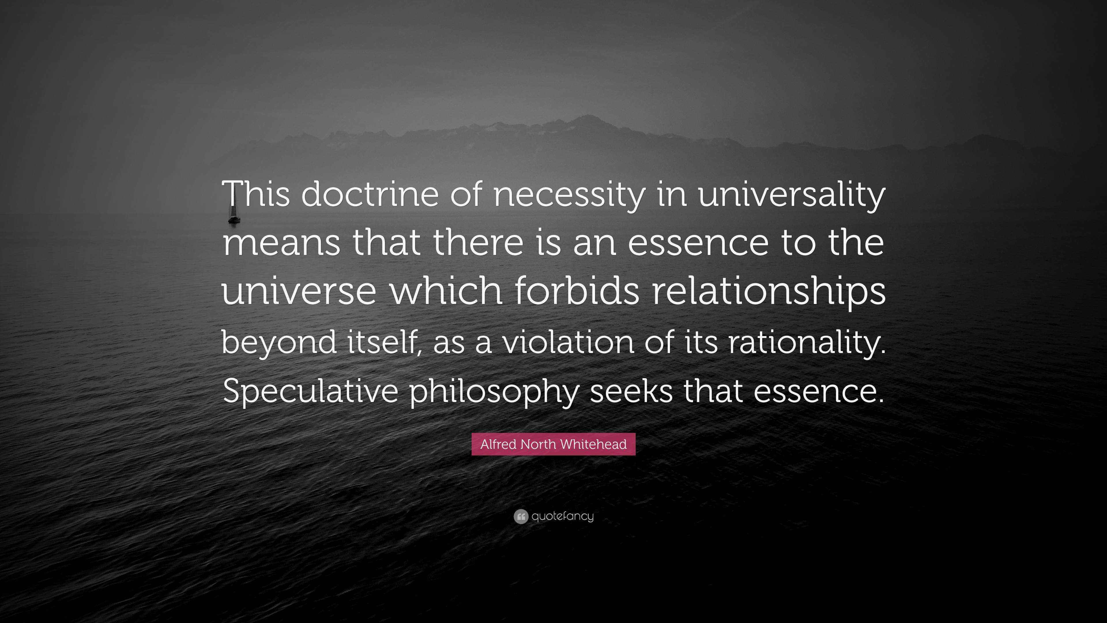 Alfred North Whitehead Quote “This doctrine of necessity in