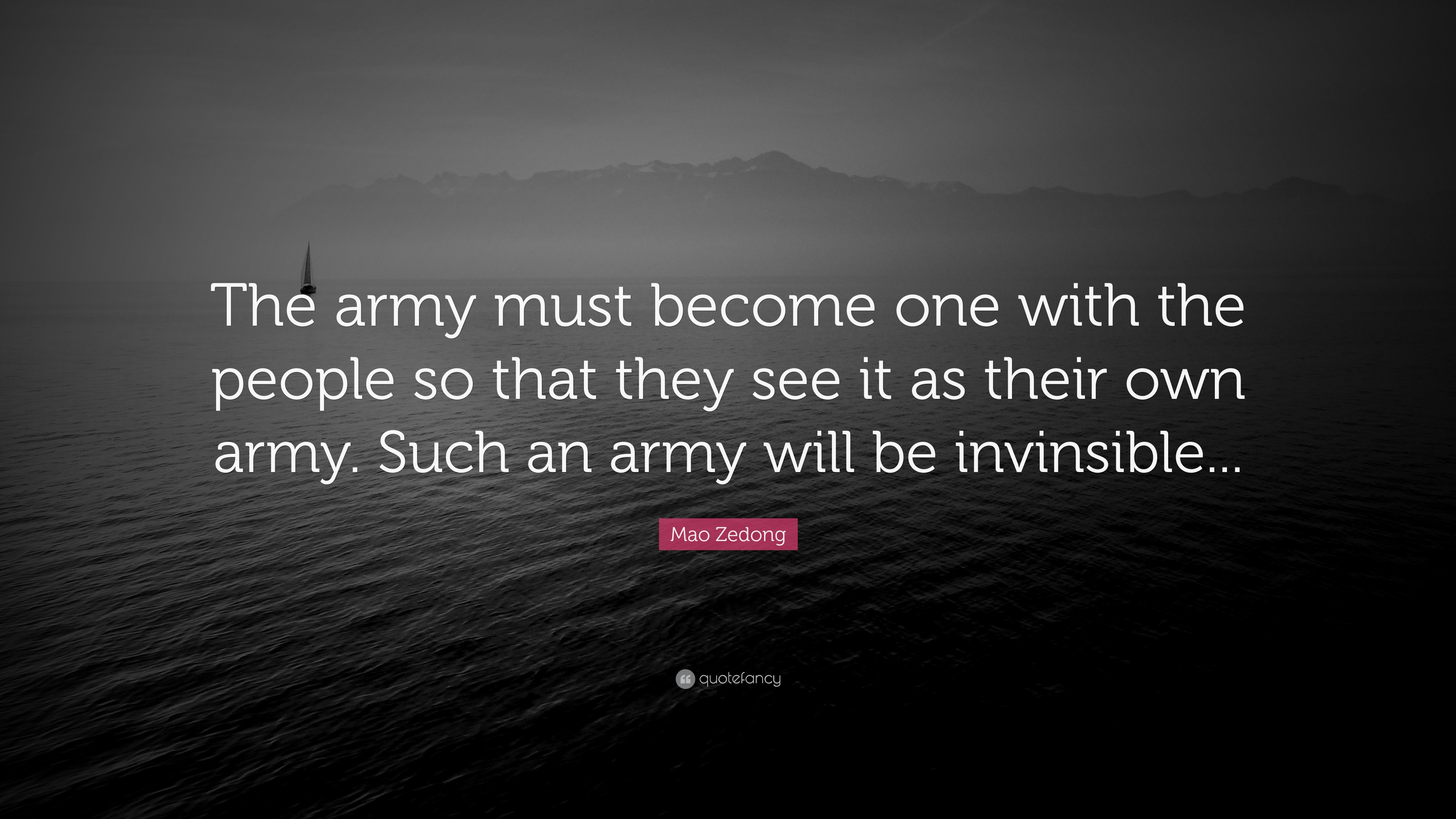 Mao Zedong Quote: “the Army Must Become One With The People So That 