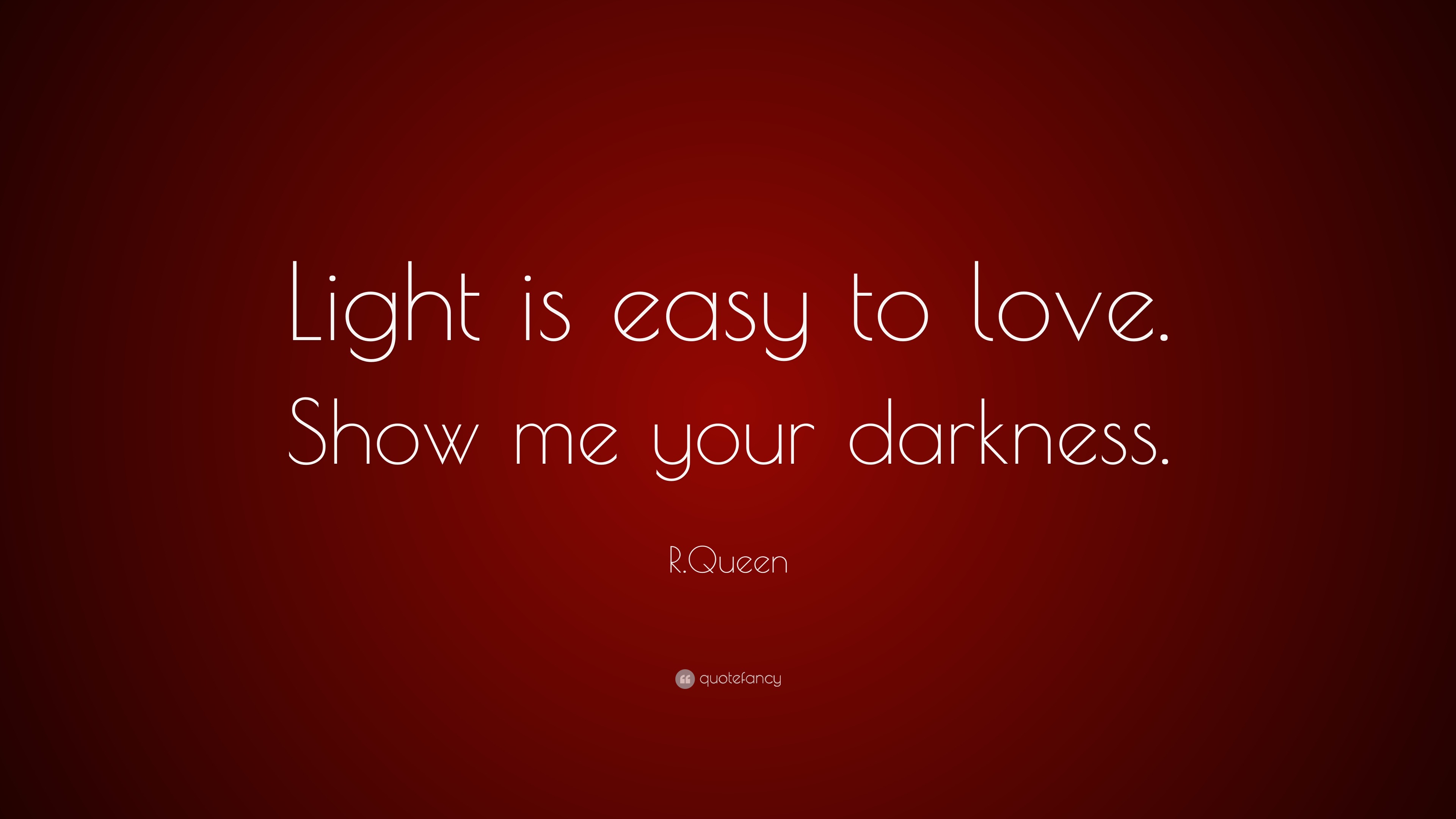 darkness love quotes