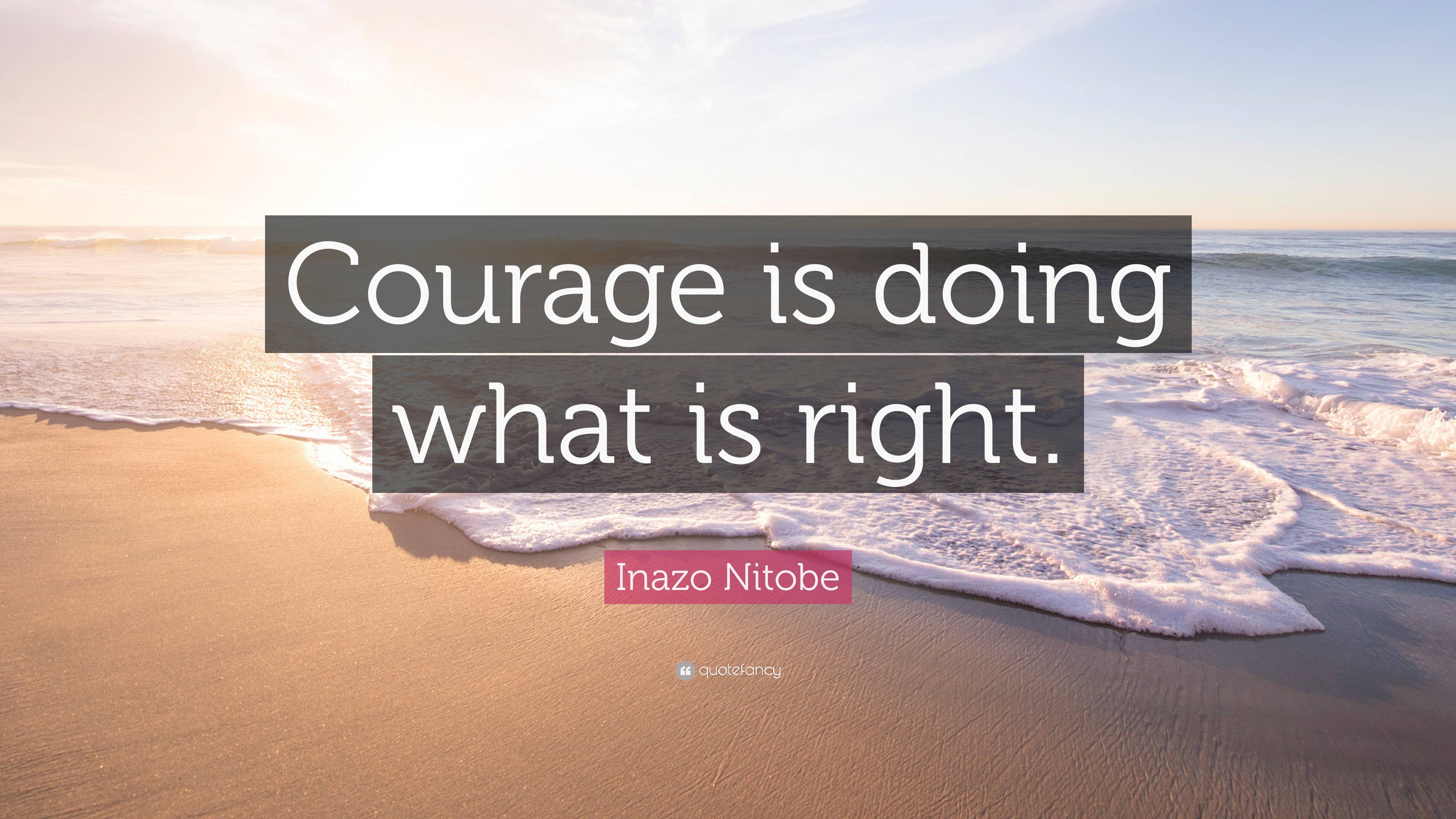 Courage: Do what is right /