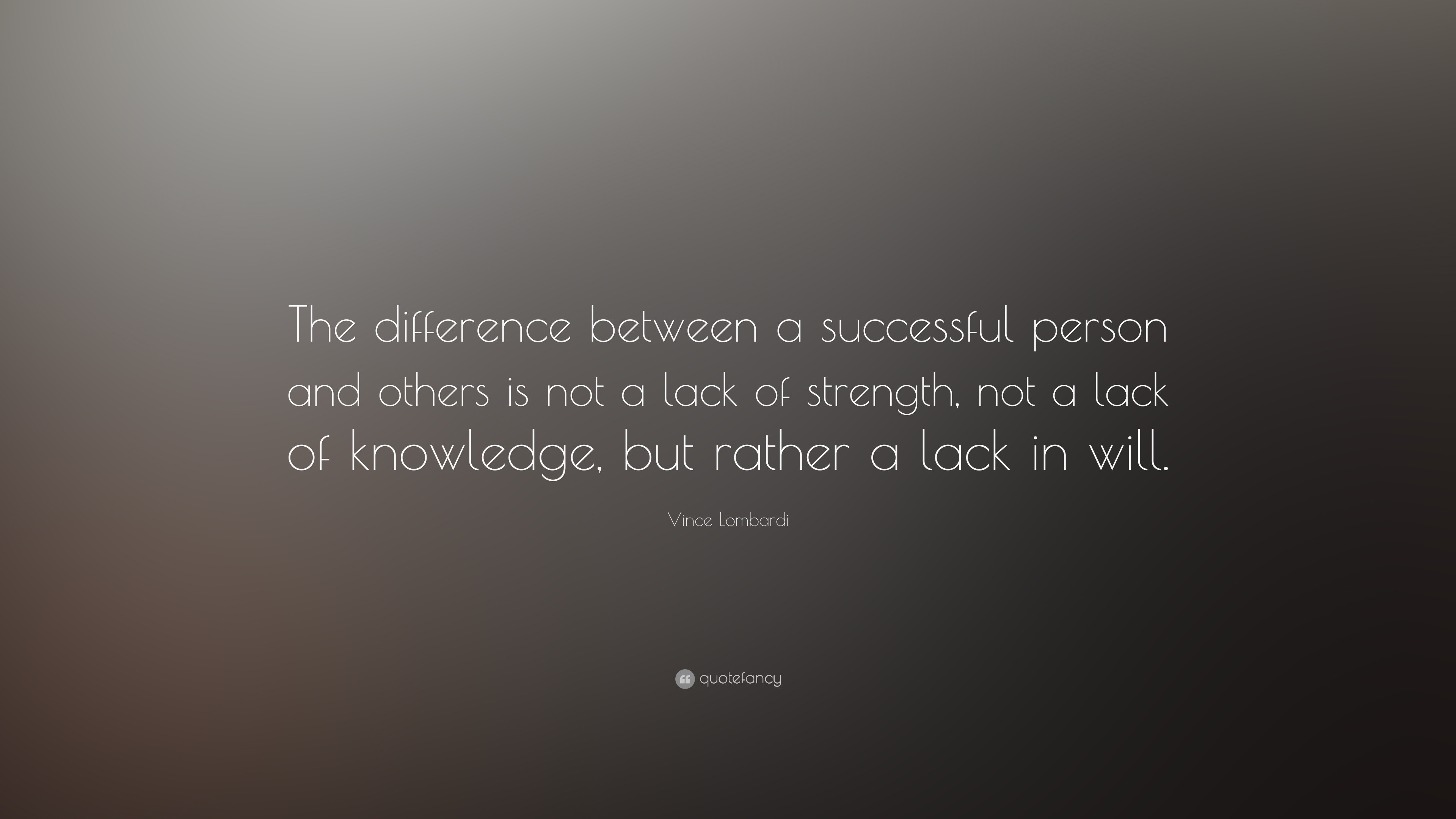 Vince Lombardi Quote “The difference between a successful