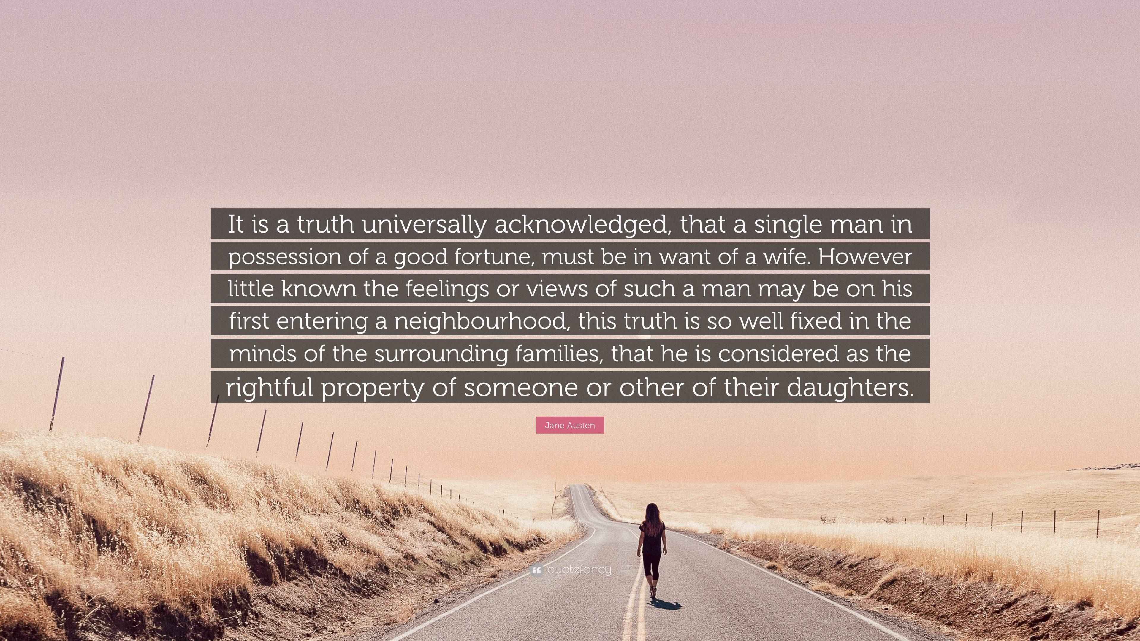 Jane Austen Quote “It is a truth universally acknowledged, that a
