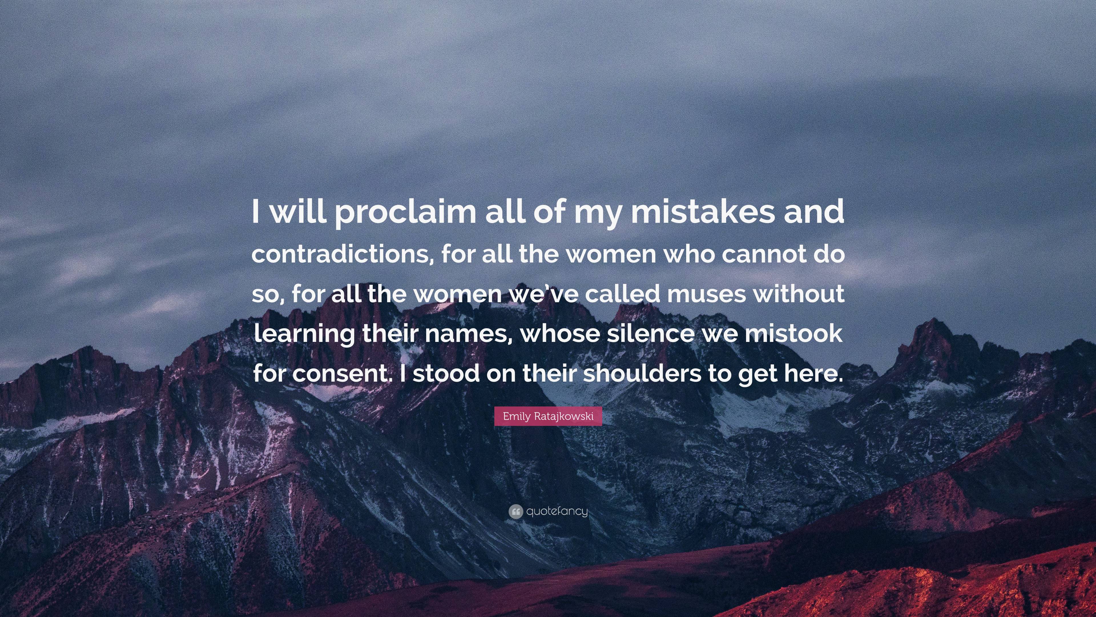 Emily Ratajkowski Quote: “I will proclaim all of my mistakes and ...