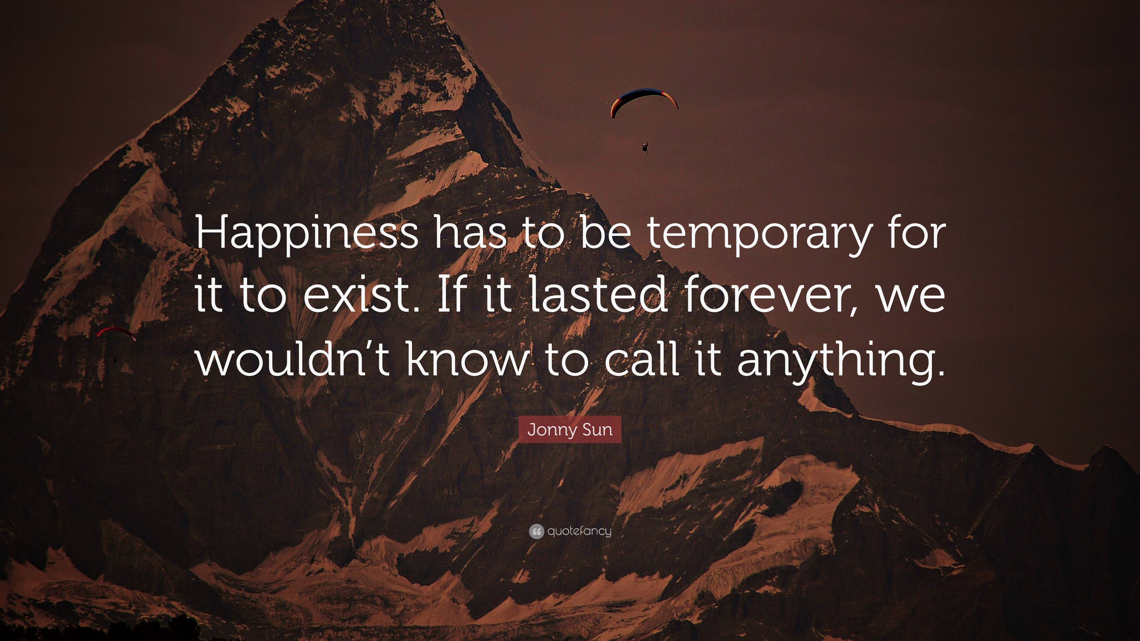 adit on X: Happiness is temporary. Life is temporary.   / X