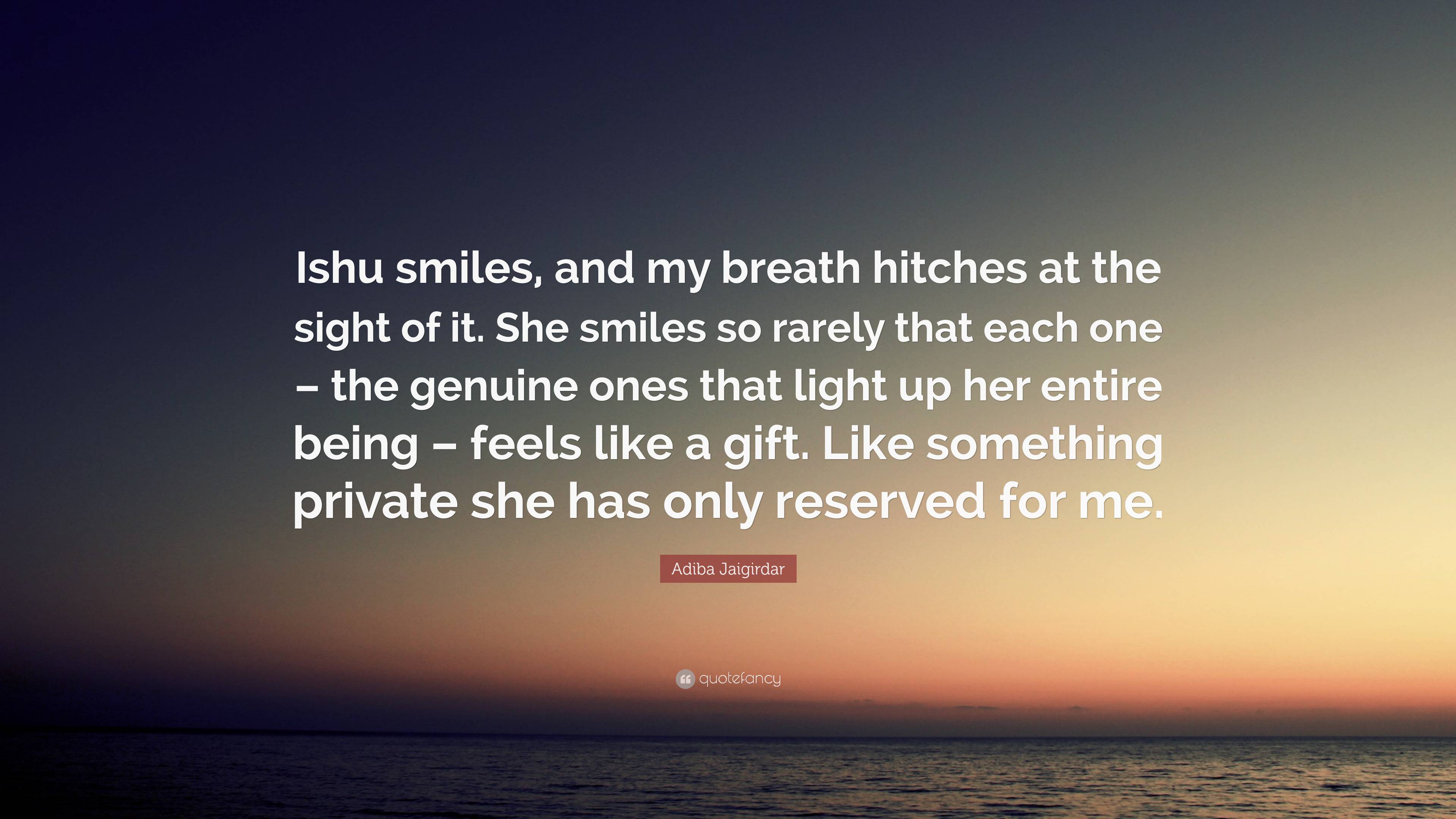 Adiba Jaigirdar Quote: “Ishu smiles, and my breath hitches at the sight ...