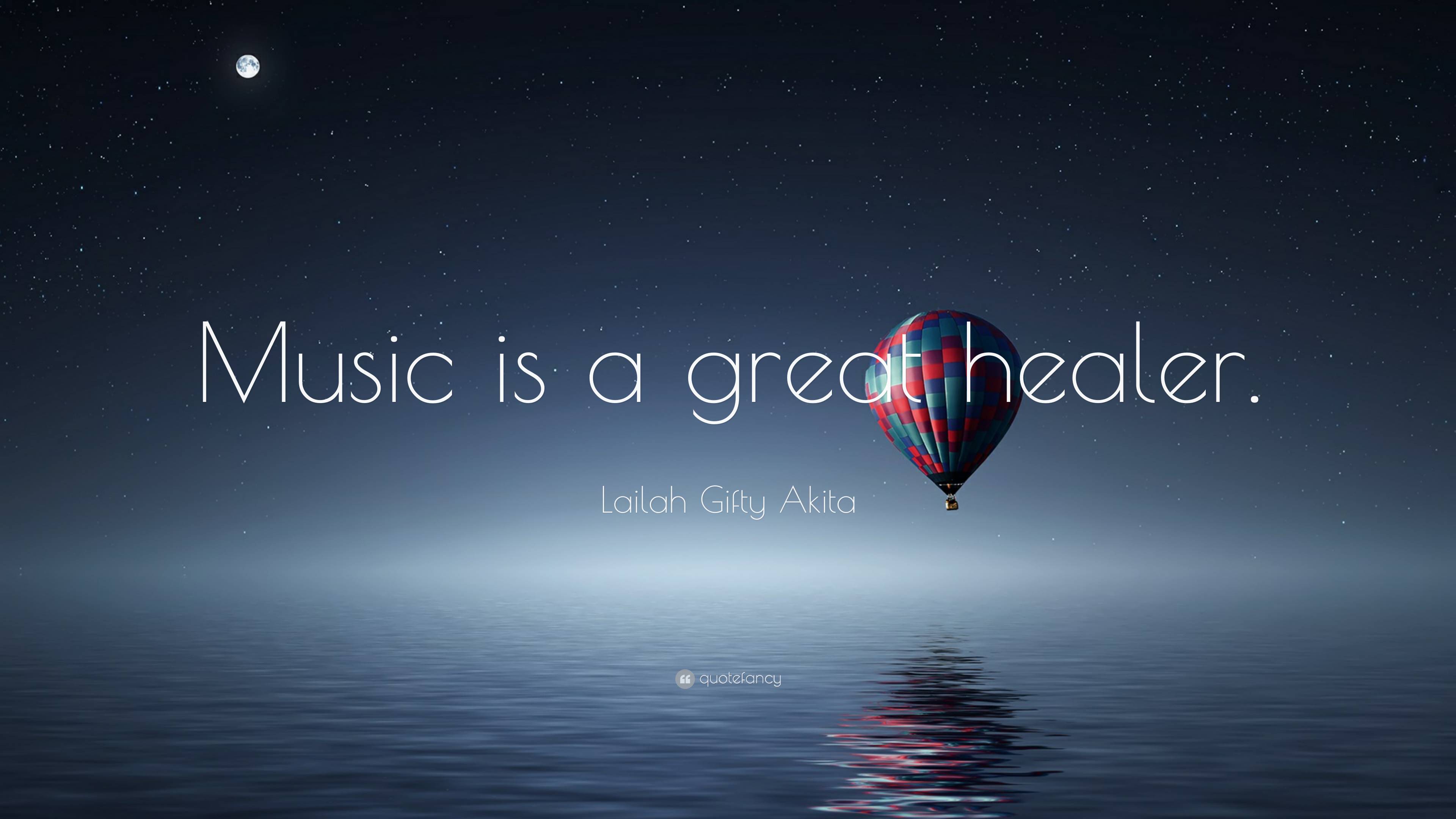 Lailah Gifty Akita Quote Music Is A Great Healer