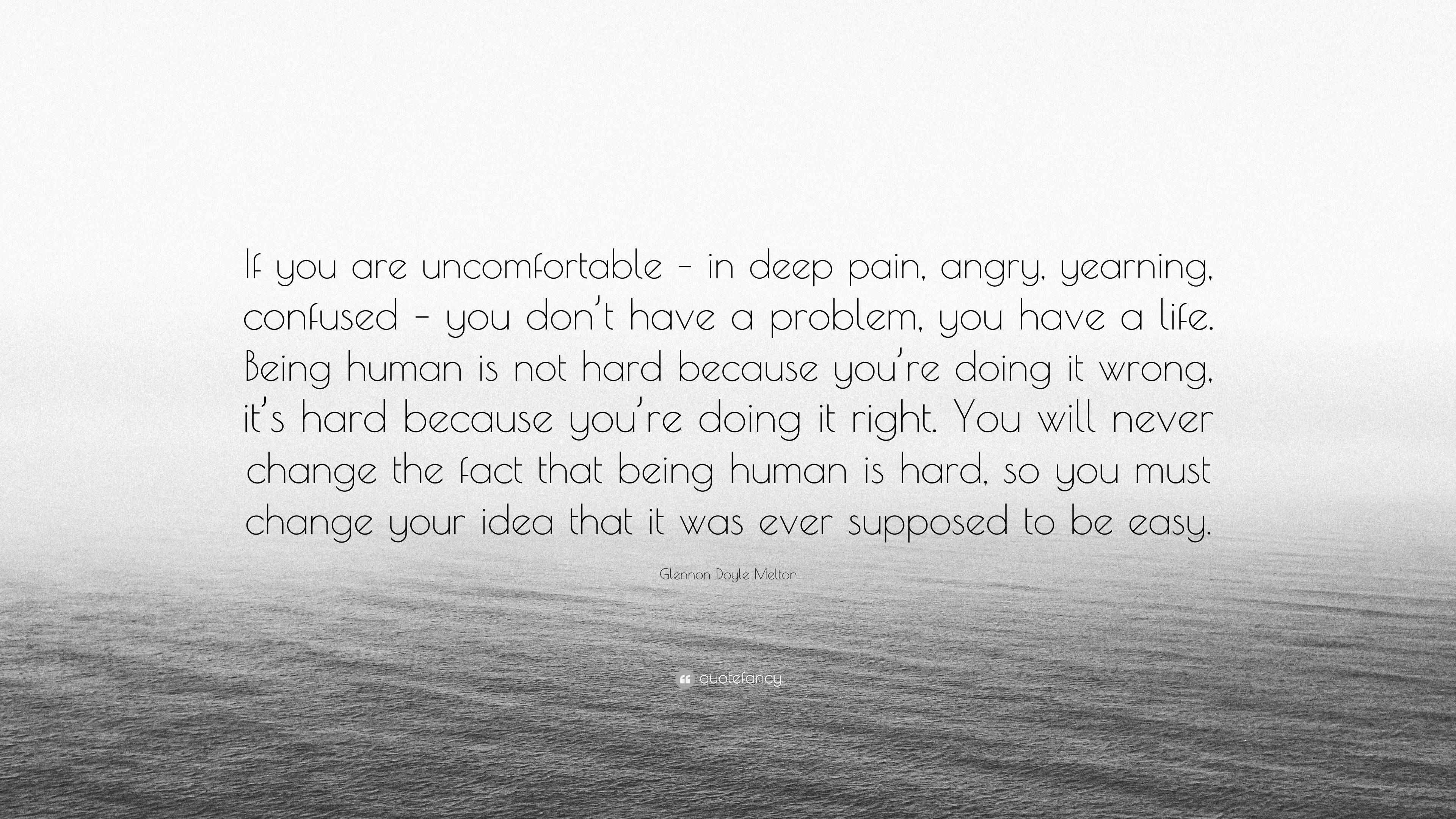 Glennon Doyle Melton Quote “If you are in deep pain