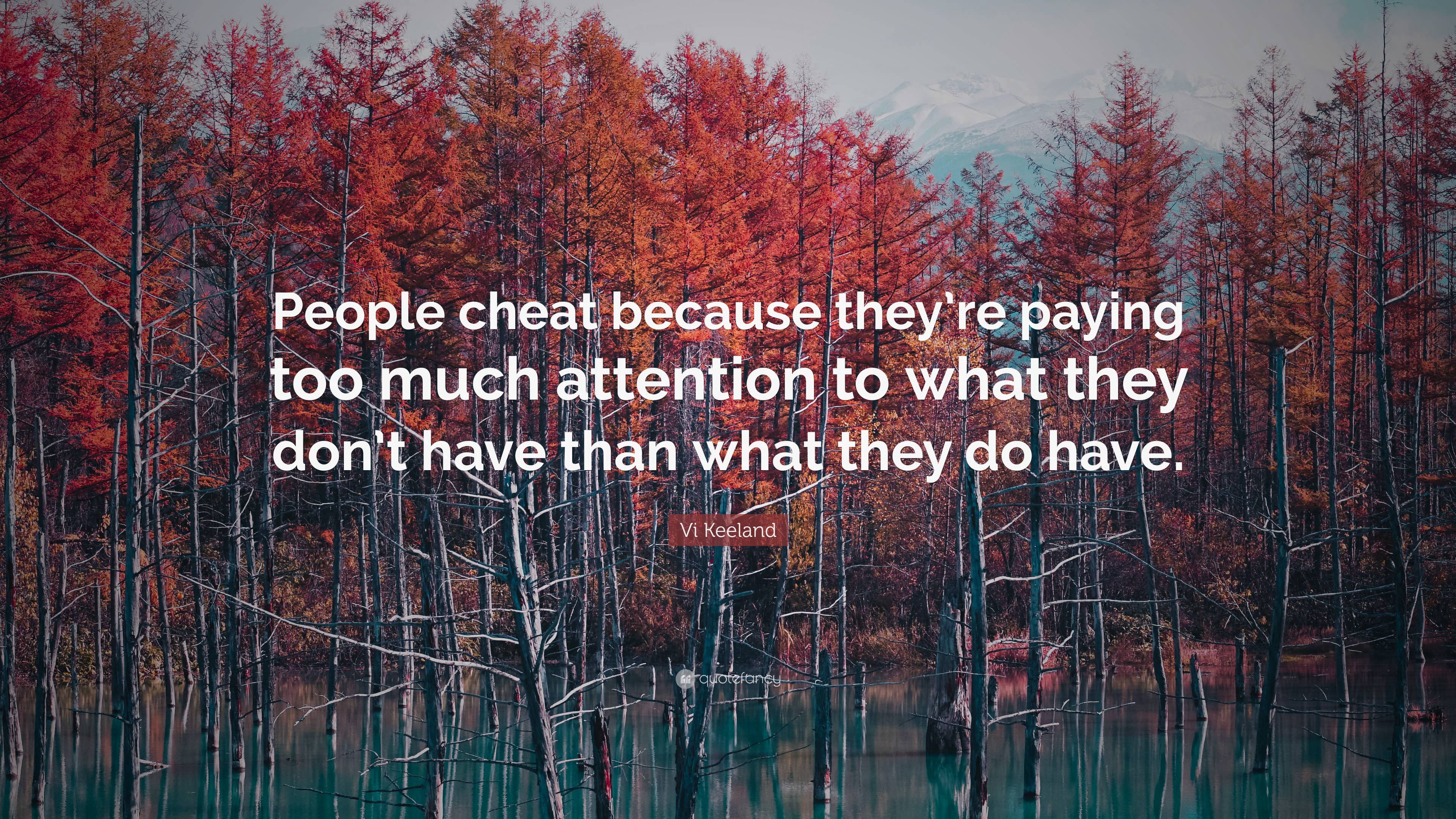 Vi Keeland Quote: “People cheat because they’re paying too much ...