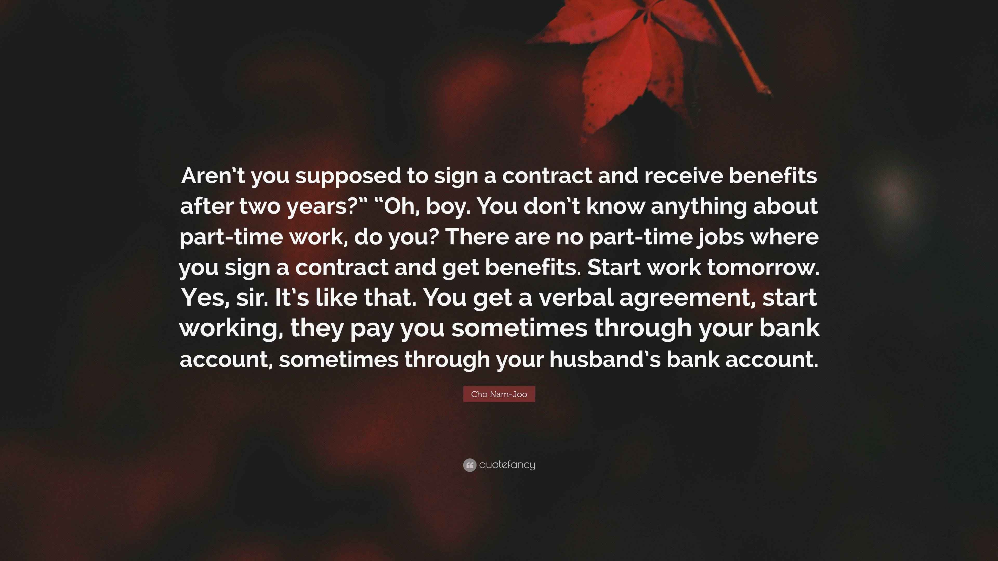 Cho Nam-Joo Quote: “Aren’t you supposed to sign a contract and receive