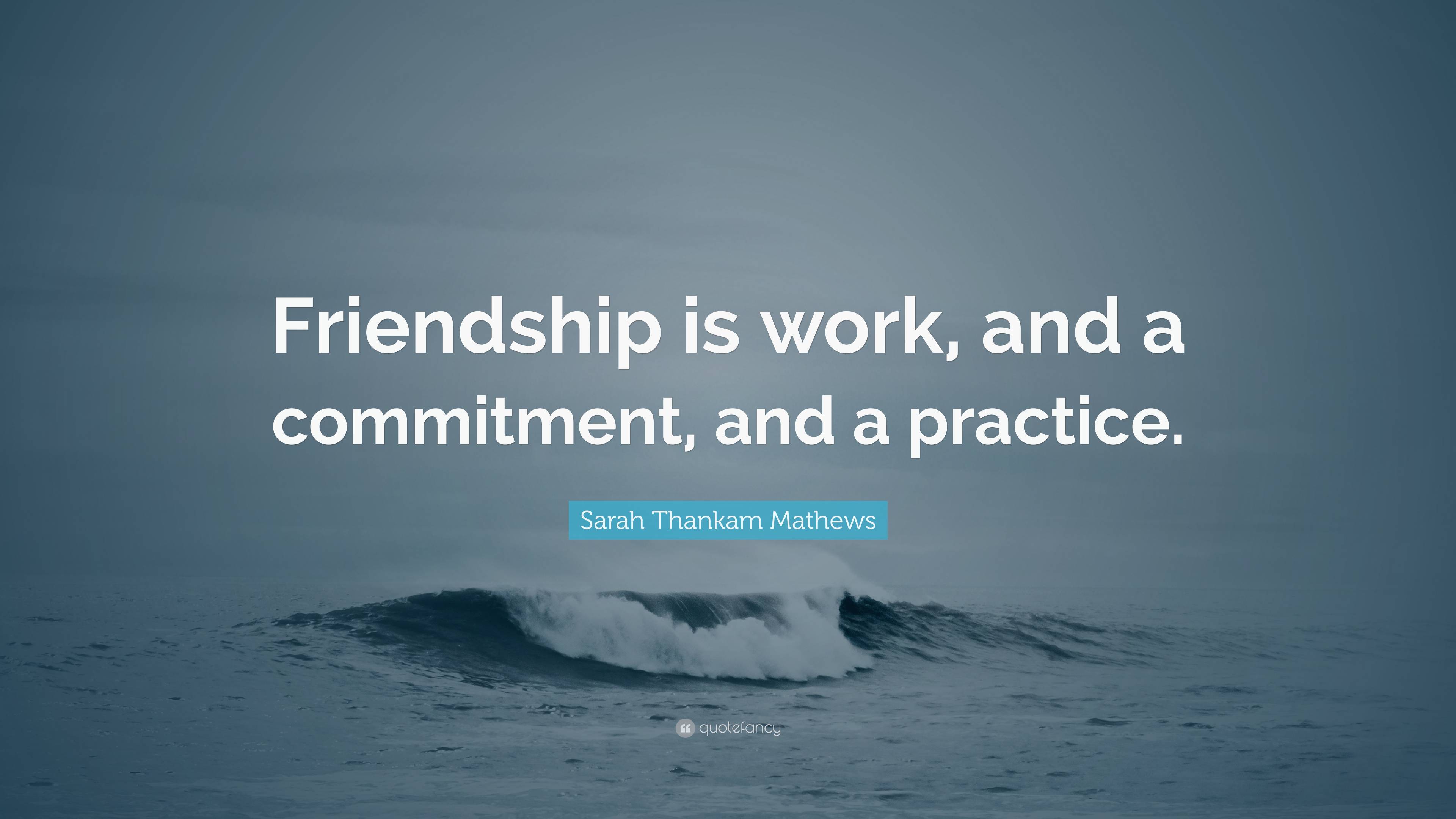 The practice of friendship