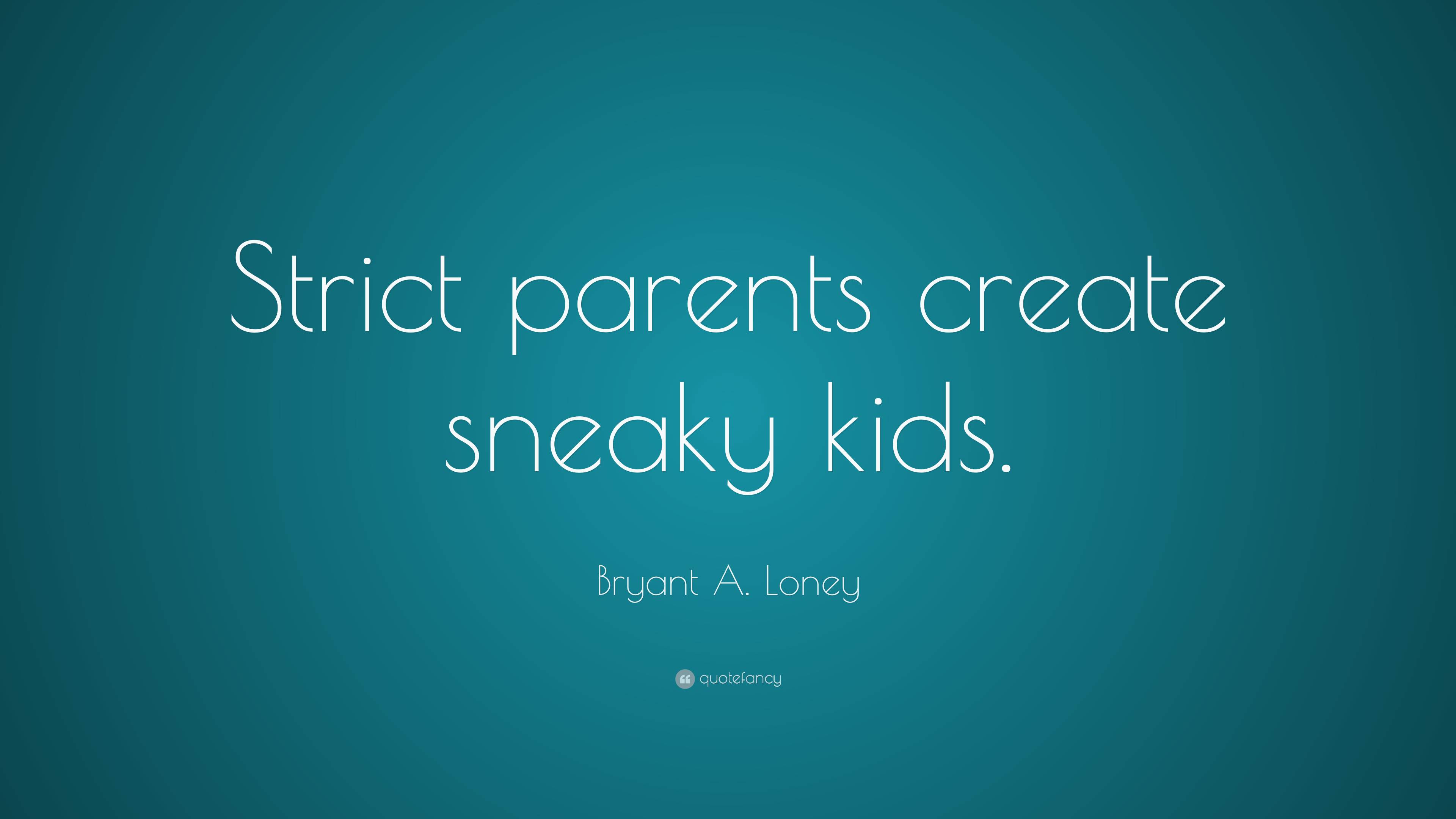 strict parents quotes