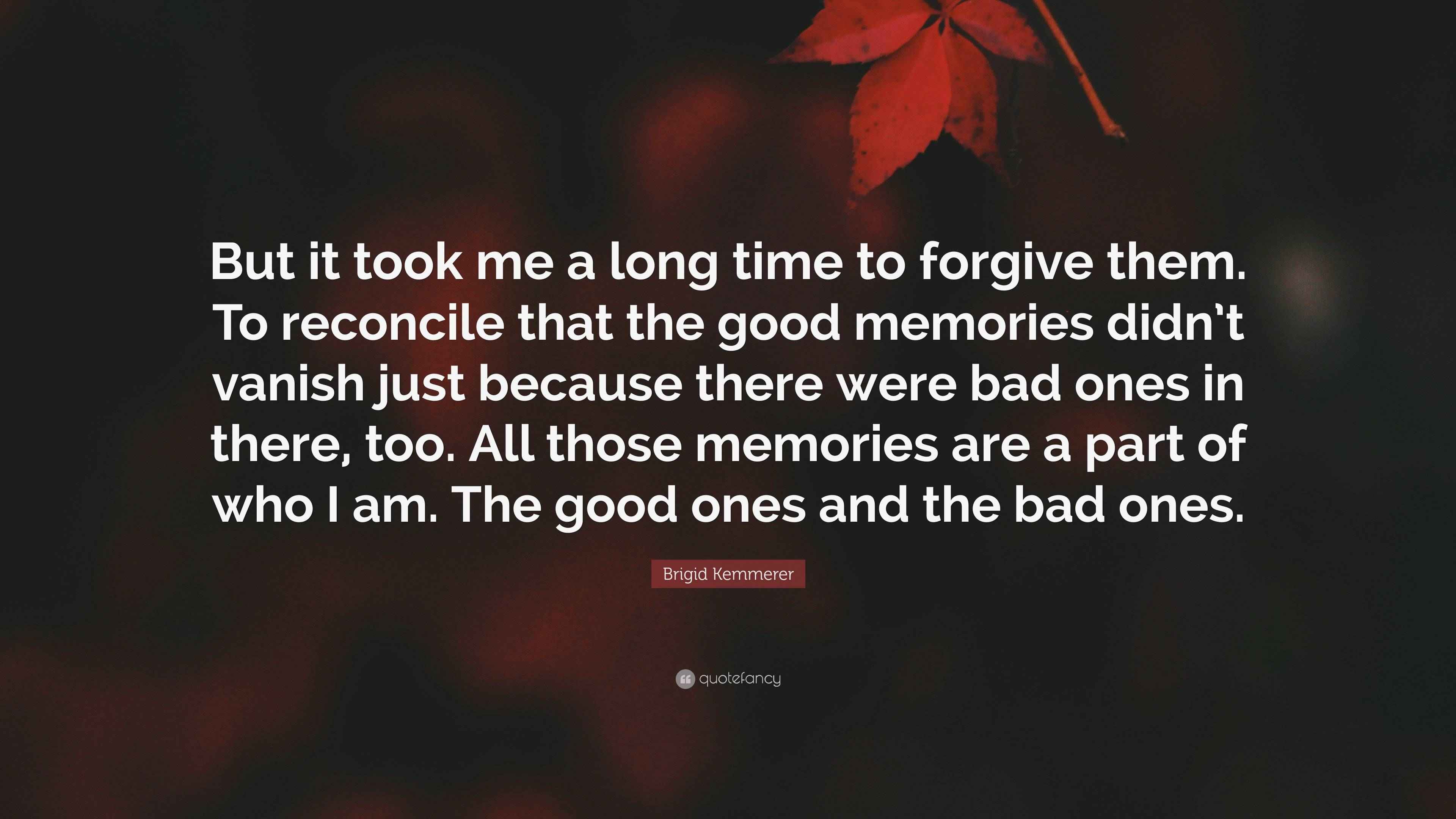 Brigid Kemmerer Quote “But it took me a long time to them. To