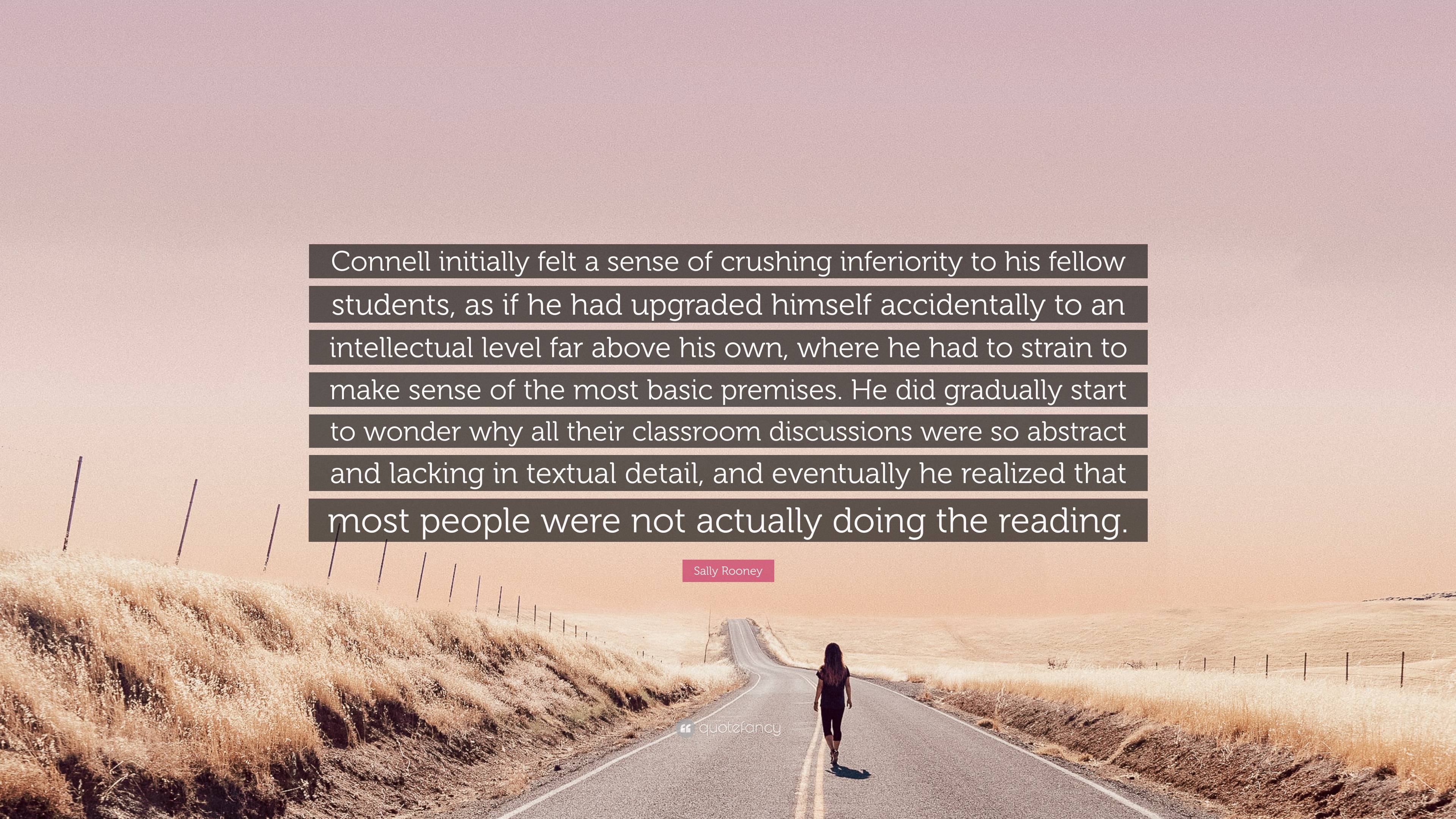 Sally Rooney Quote: “Connell initially felt a sense of crushing ...