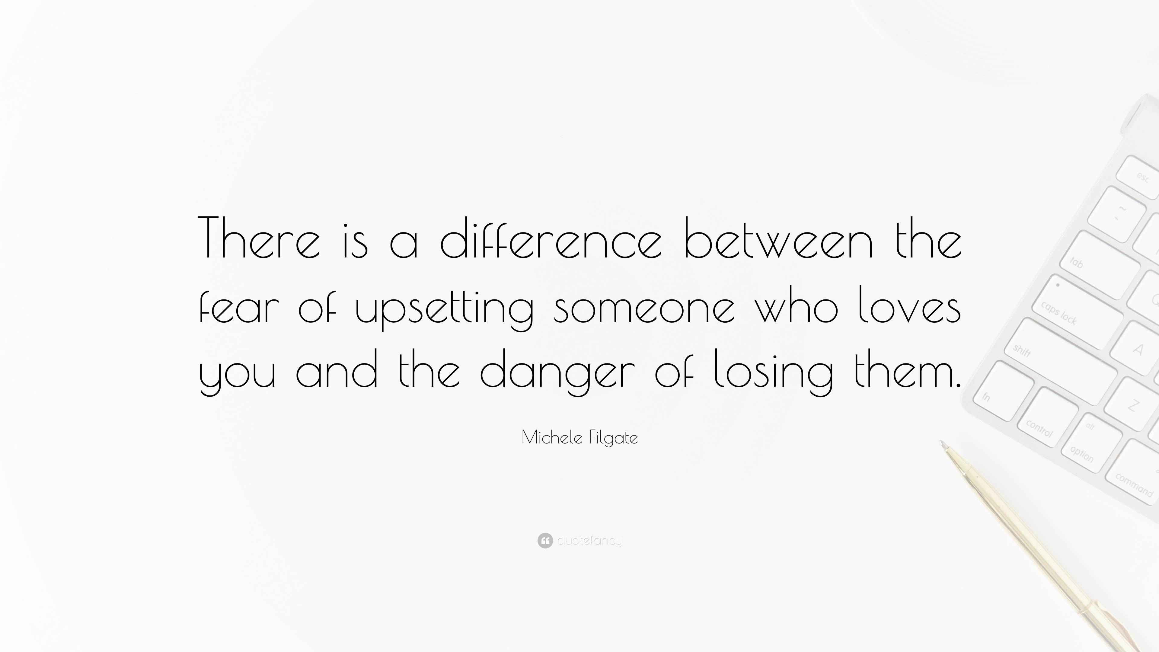 Michele Filgate Quote “There is a difference between the fear of
