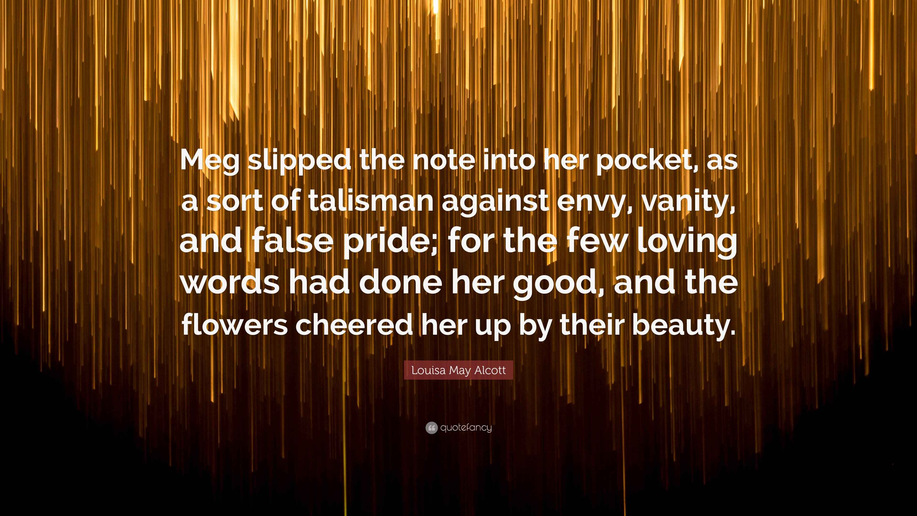 Louisa May Alcott Quote “Meg slipped the note into her pocket, as a