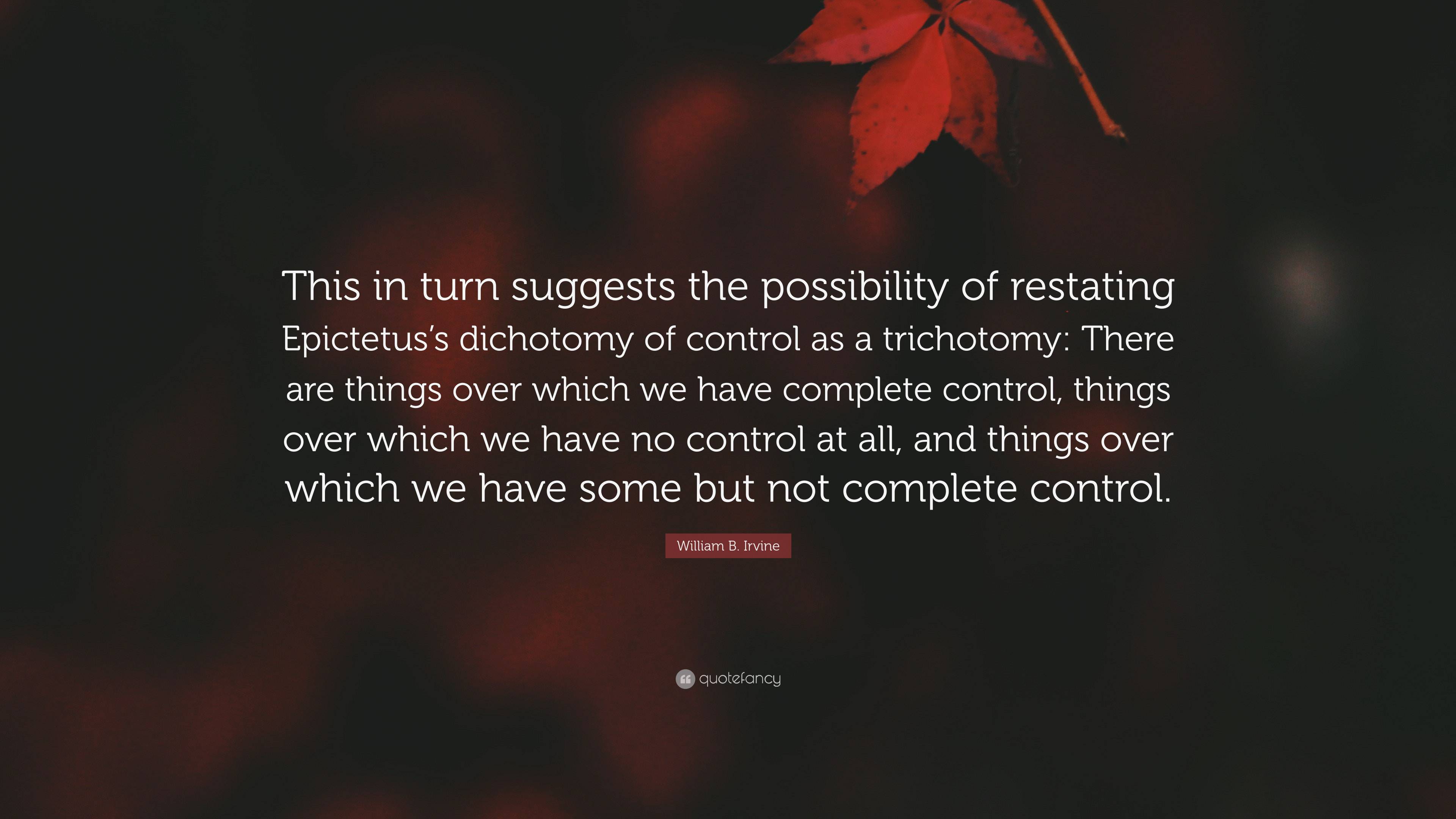 William B. Irvine Quote: “This In Turn Suggests The Possibility Of ...