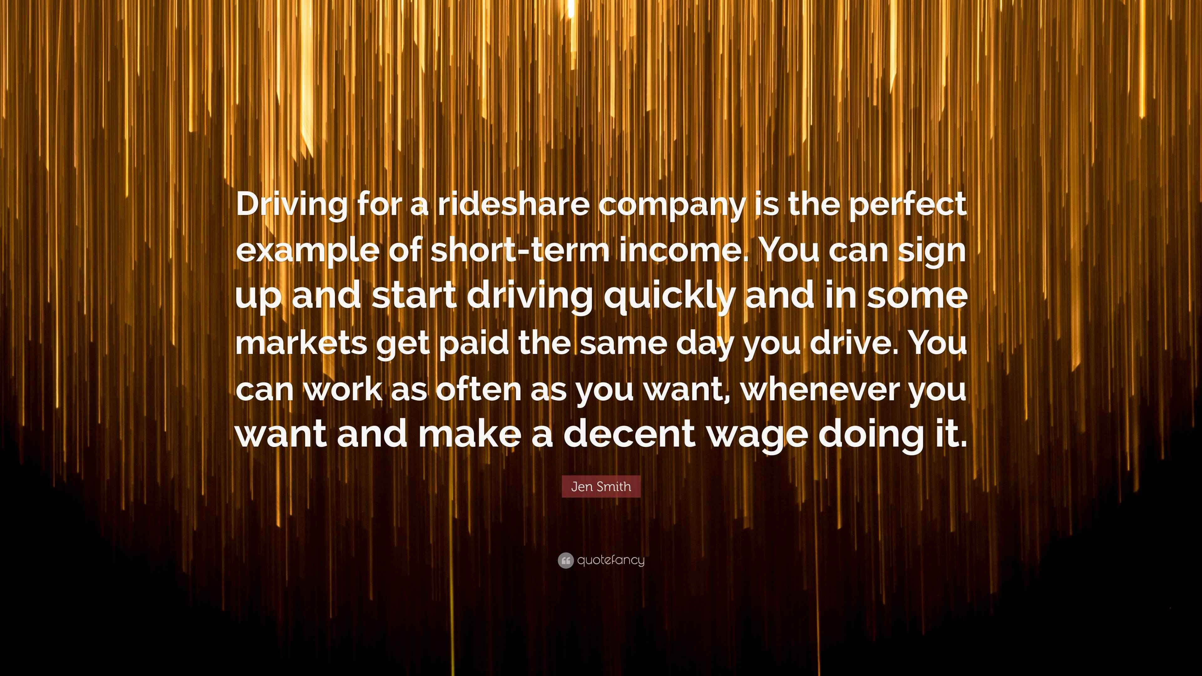 Jen Smith Quote “Driving for a rideshare company is the perfect
