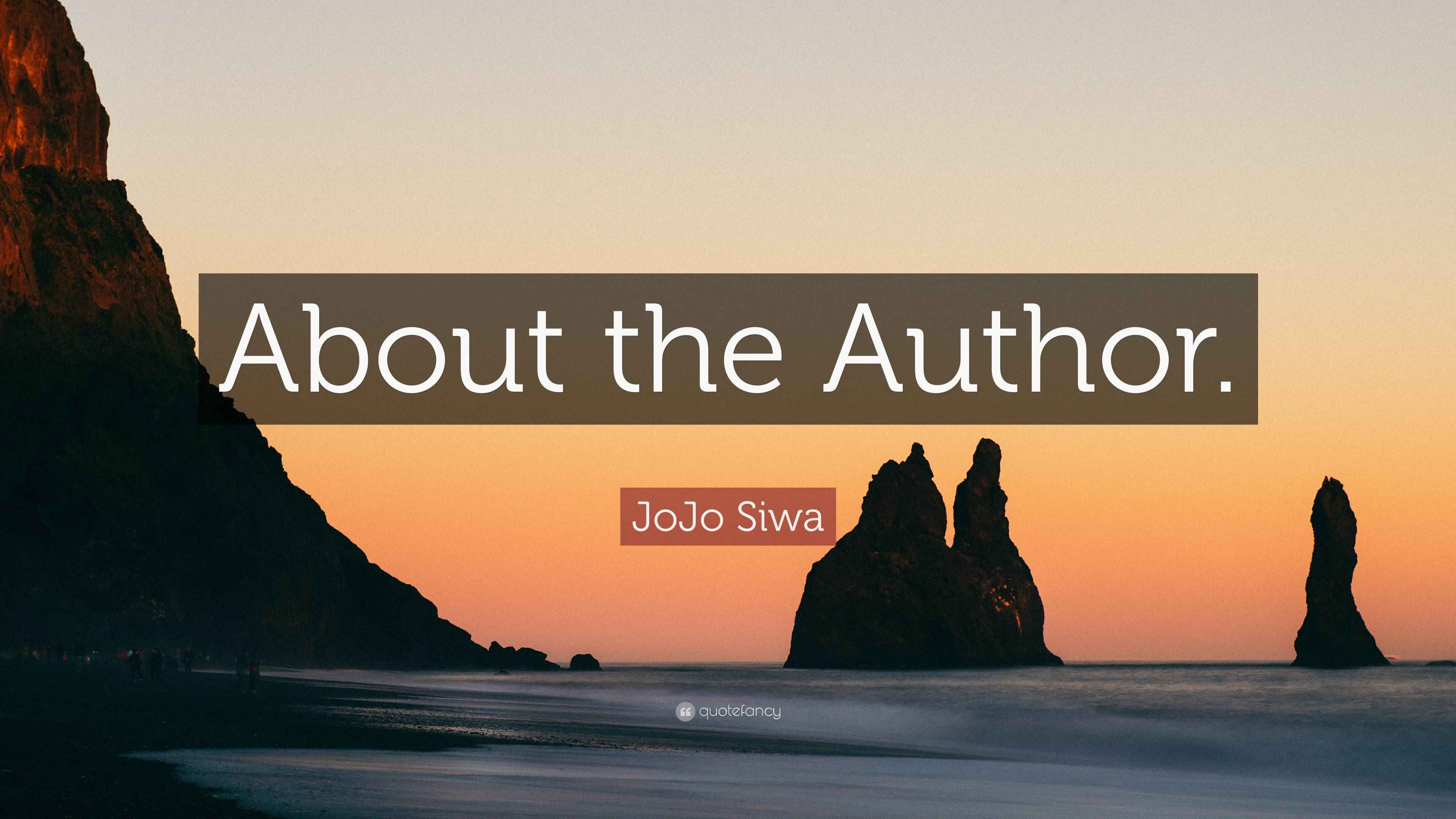 JoJo Siwa Quote “About the Author.”