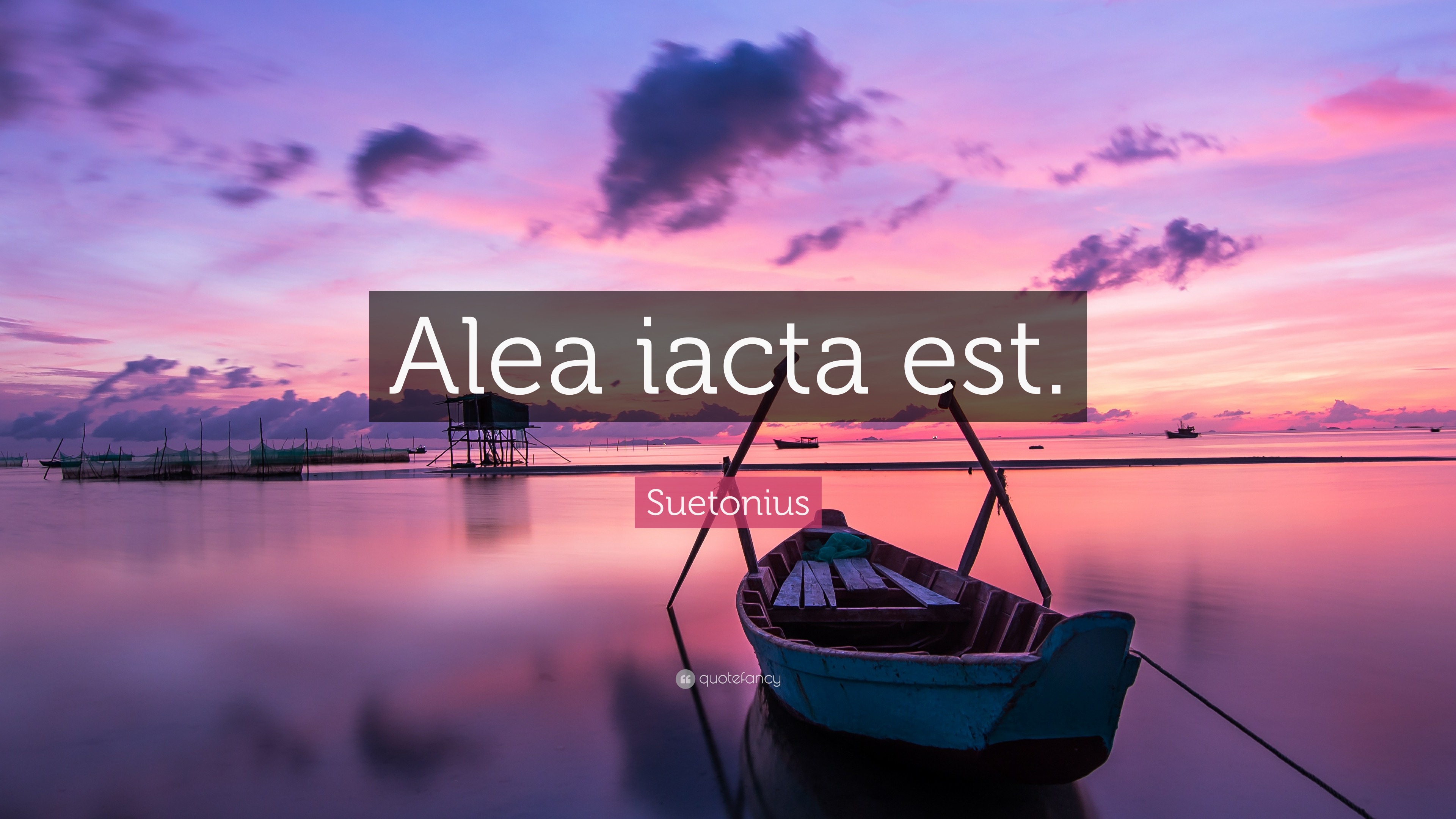 Alea Iacta Est Oder Sunt quotefancy.com