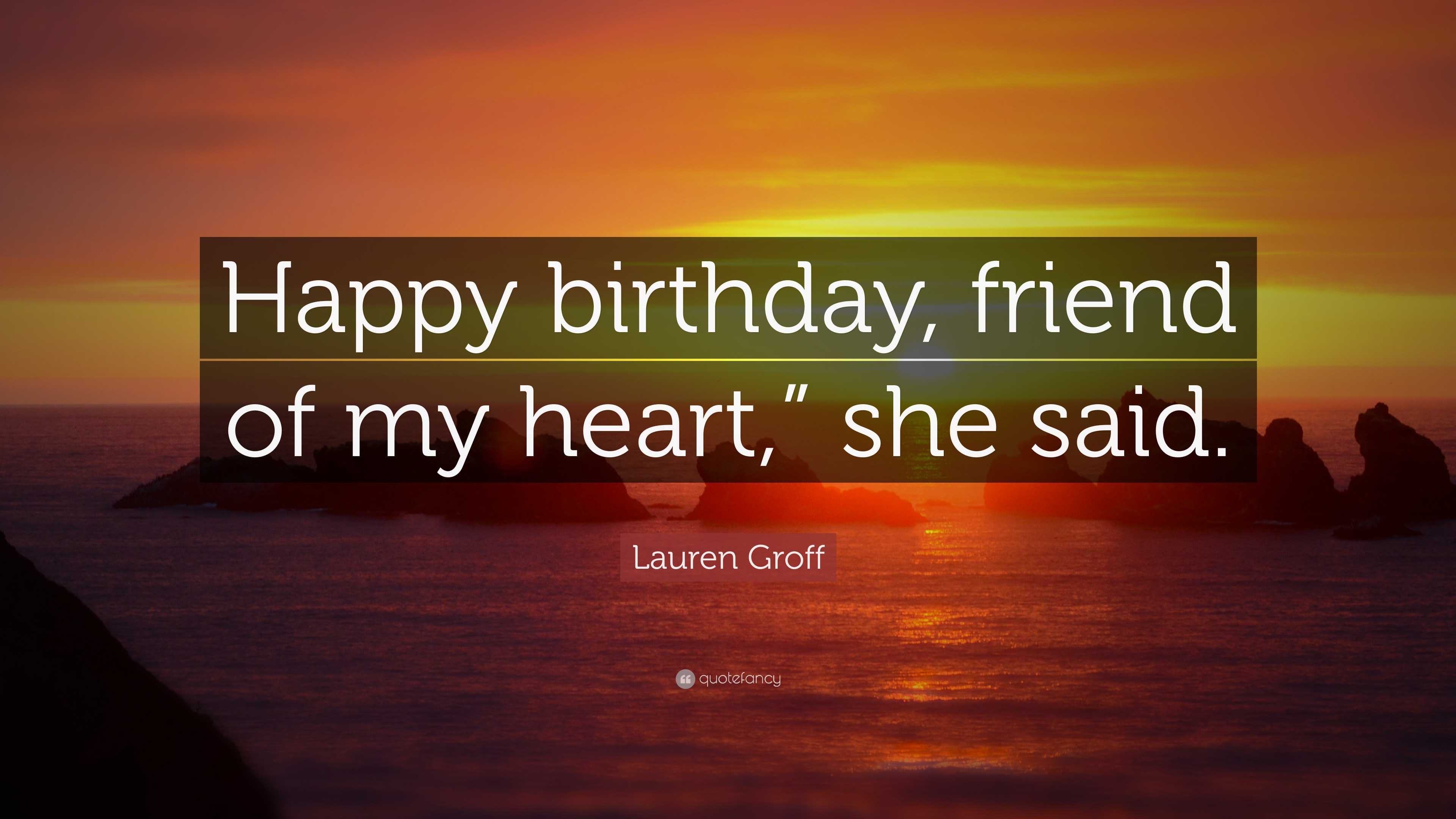 happy birthday my dear best friend quotes
