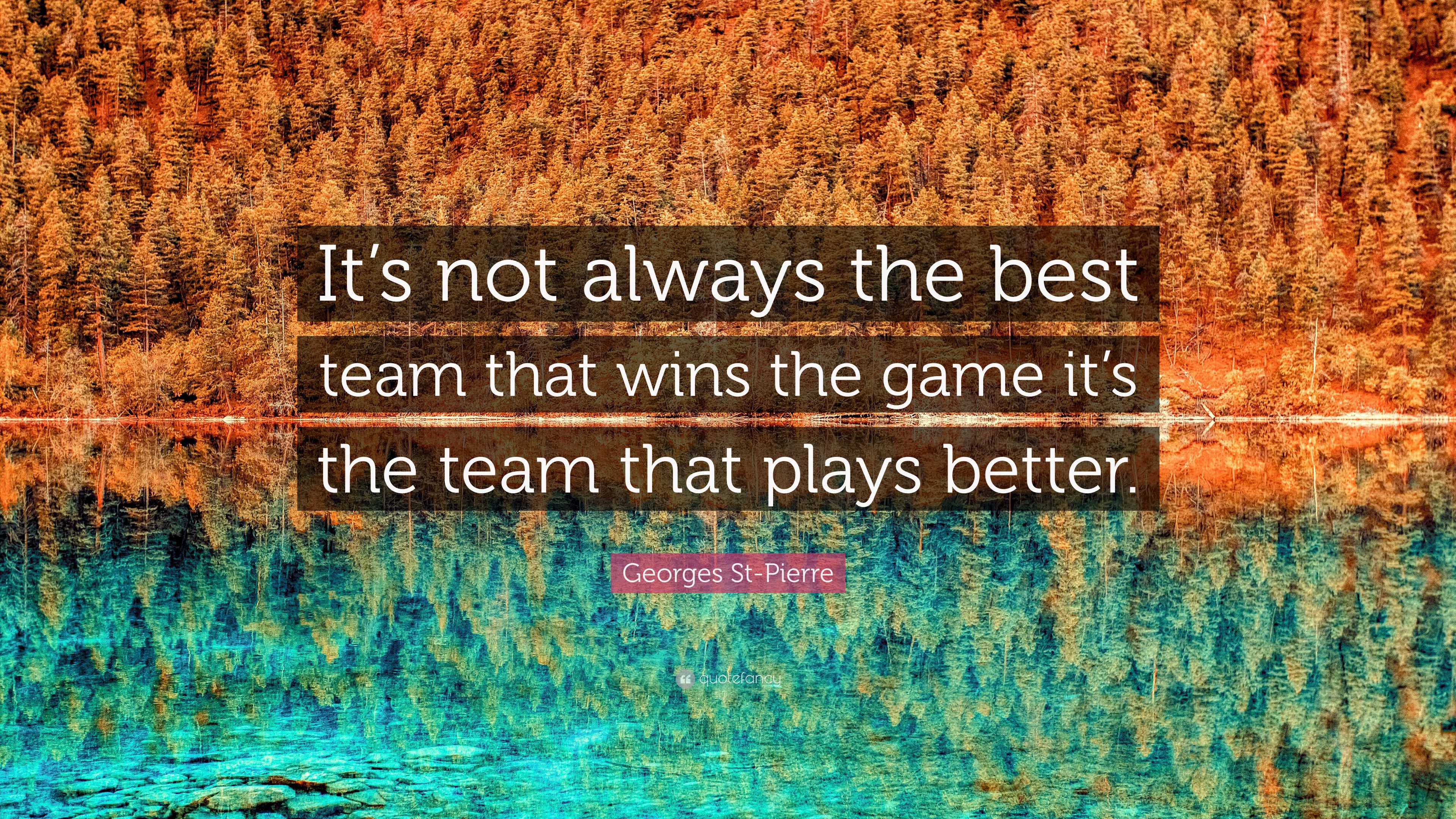 It's about the team. It's always been about the team.'