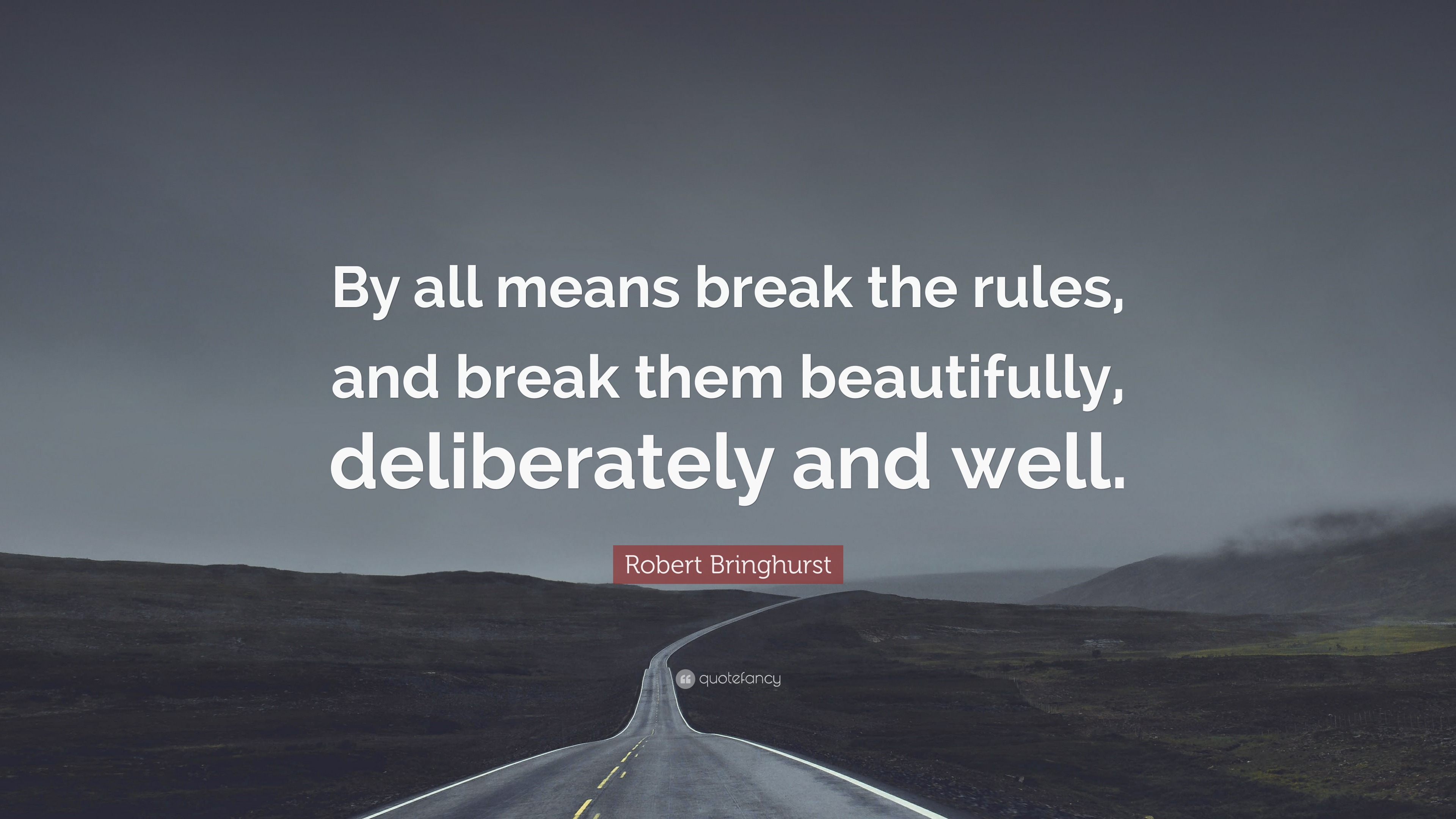 break the rules quotes