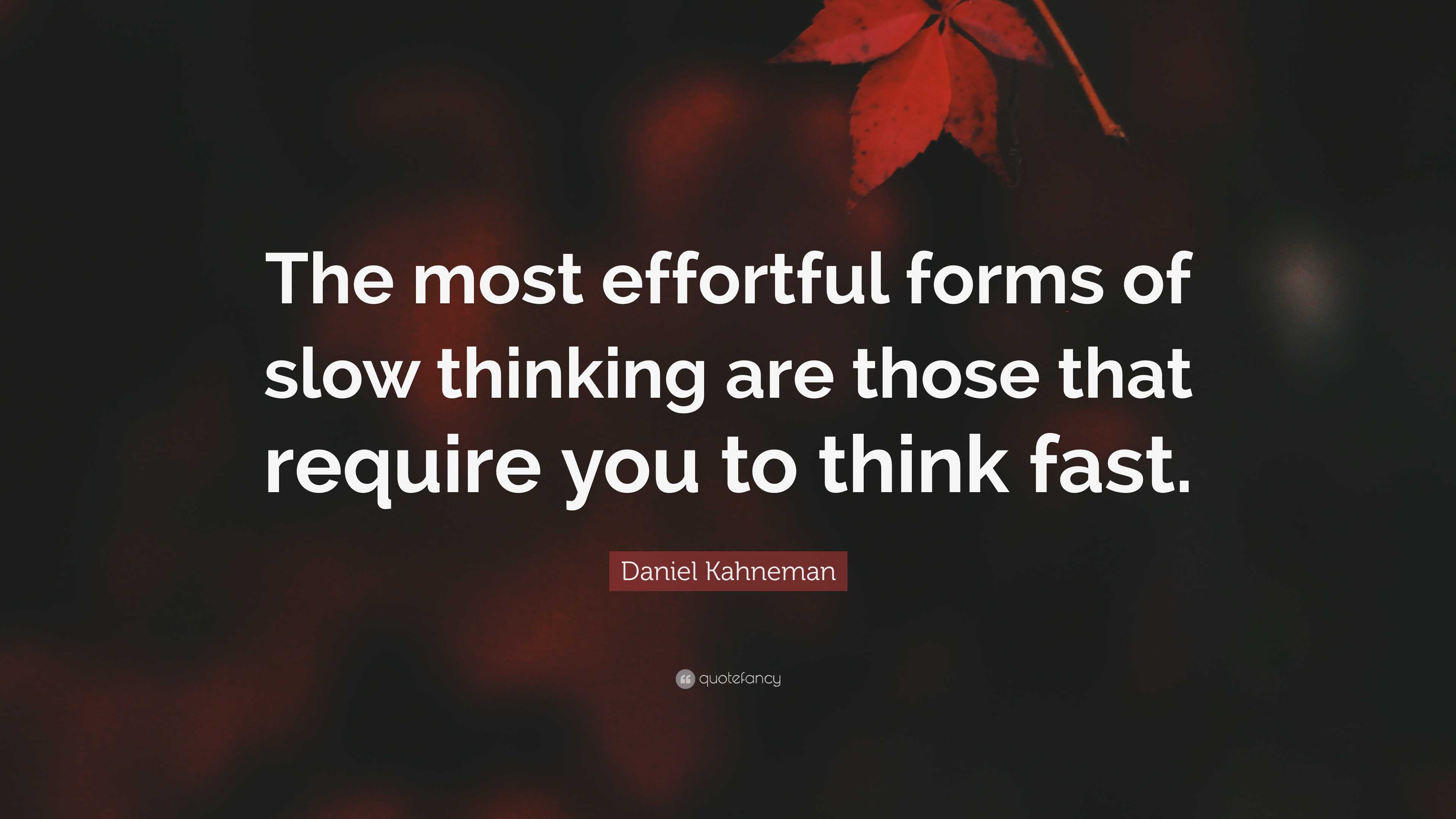 25 Deep Quotes from Thinking Fast and Slow, Rokingz