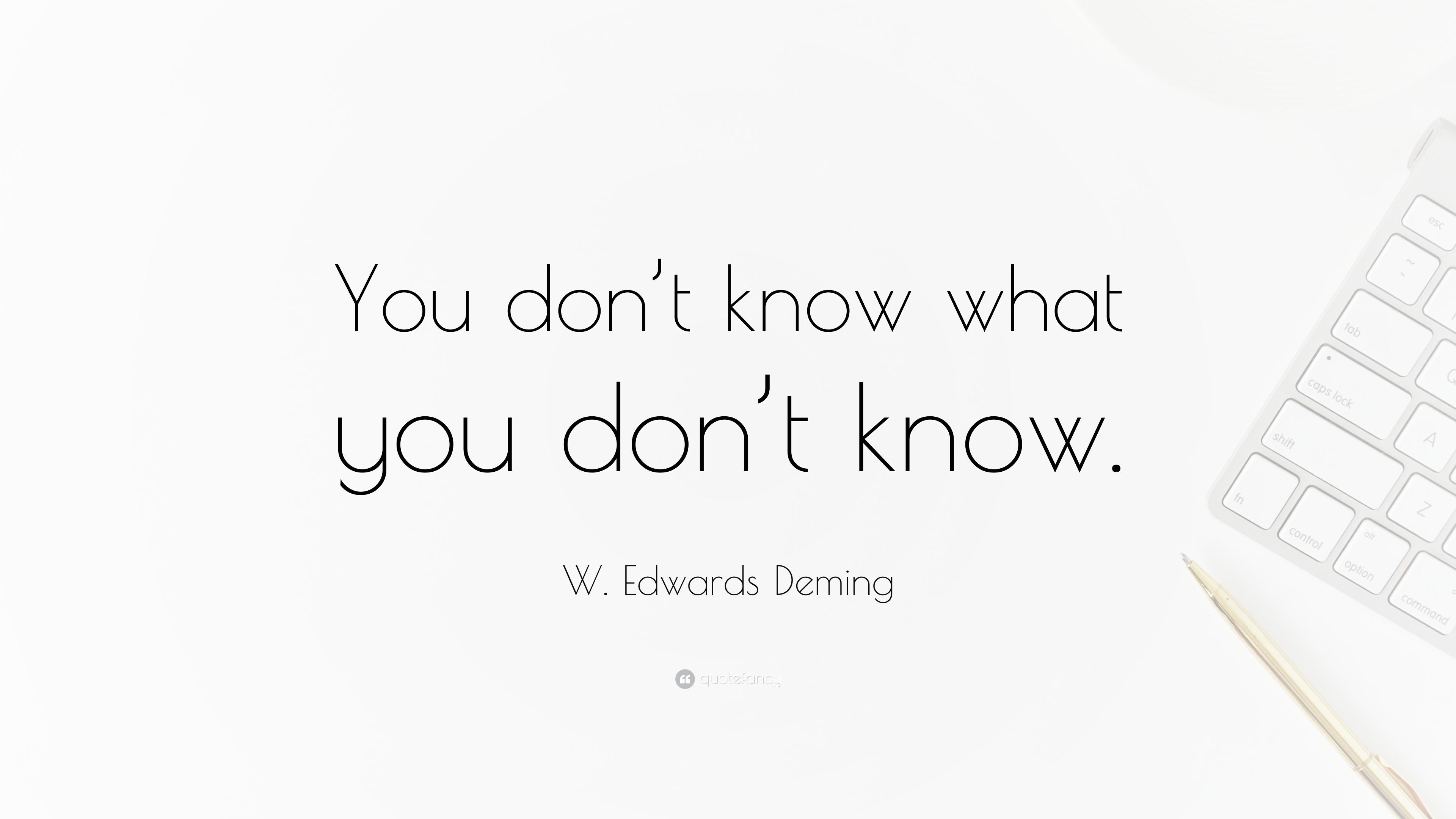 USAGE OF THE PHRASE YOU DON T KNOW WHAT YOU DON T KNOW visual data 6