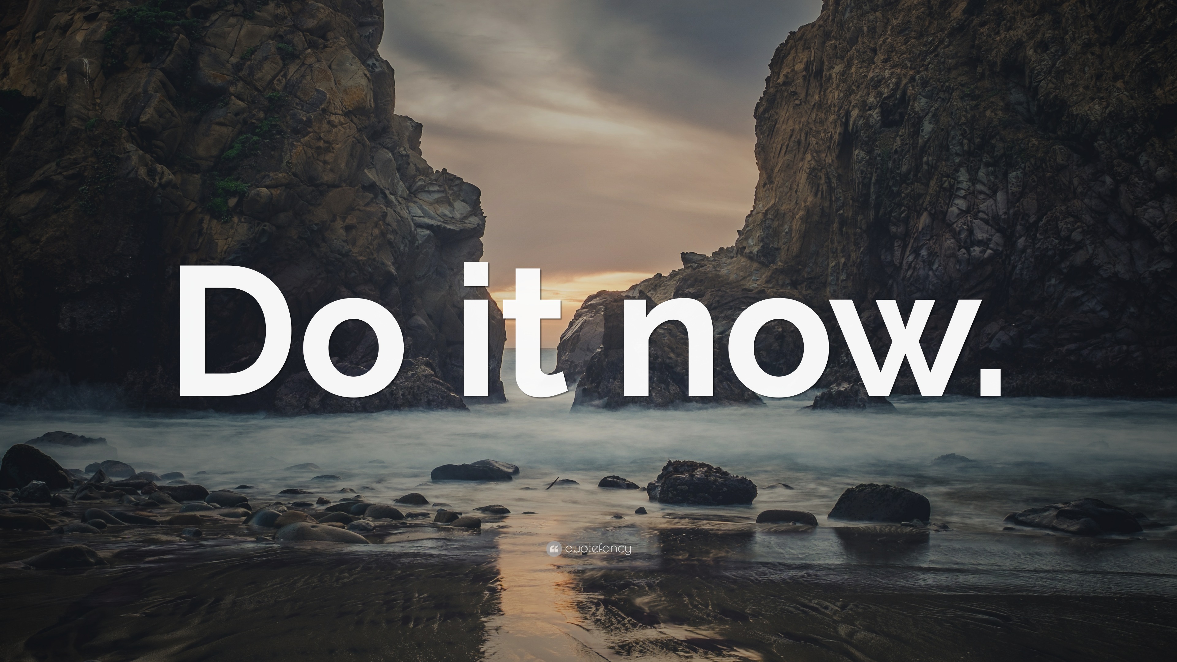 “Do it now.” Wallpaper by QuoteFancy