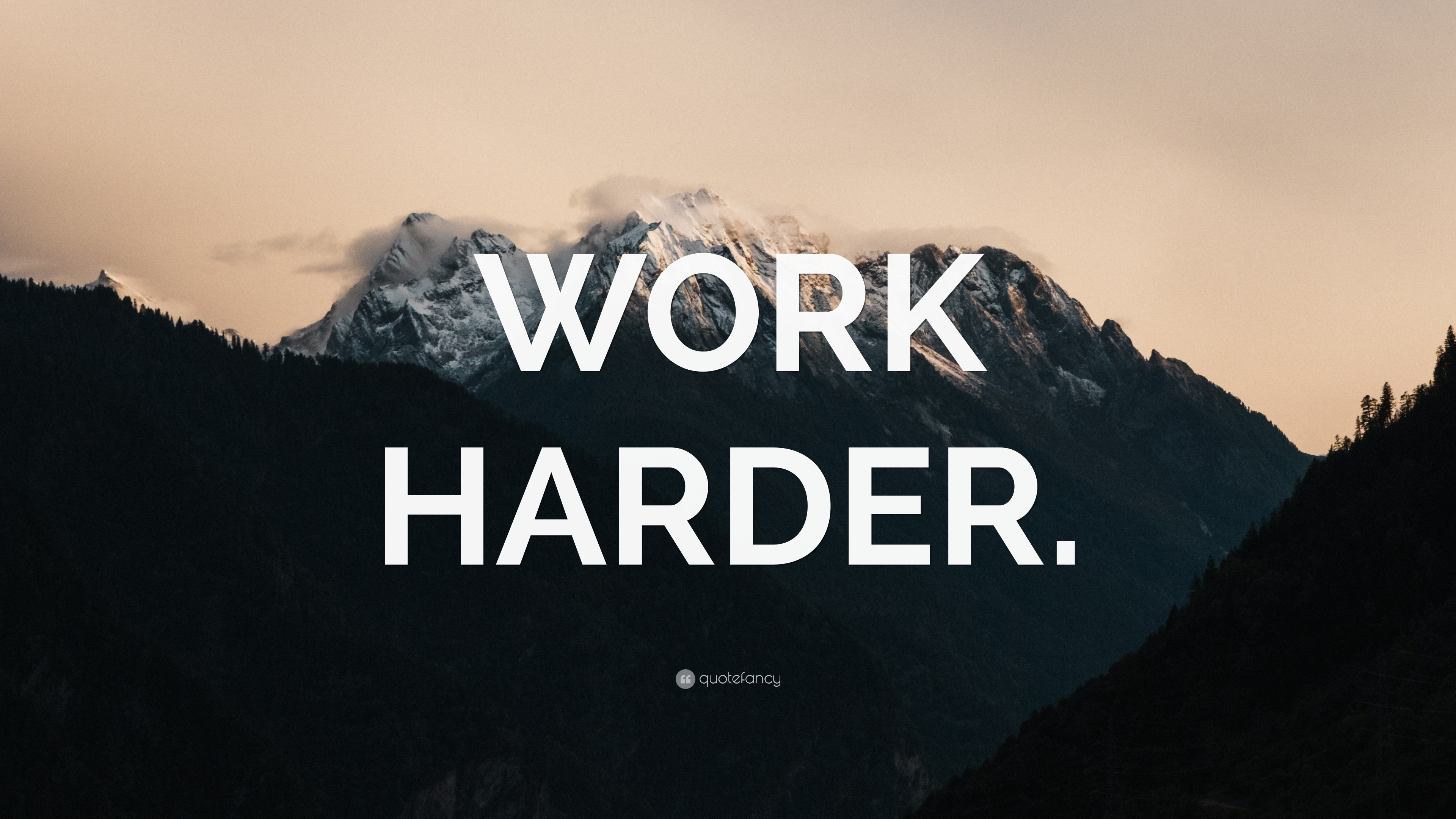 “WORK HARDER.” Wallpaper by QuoteFancy