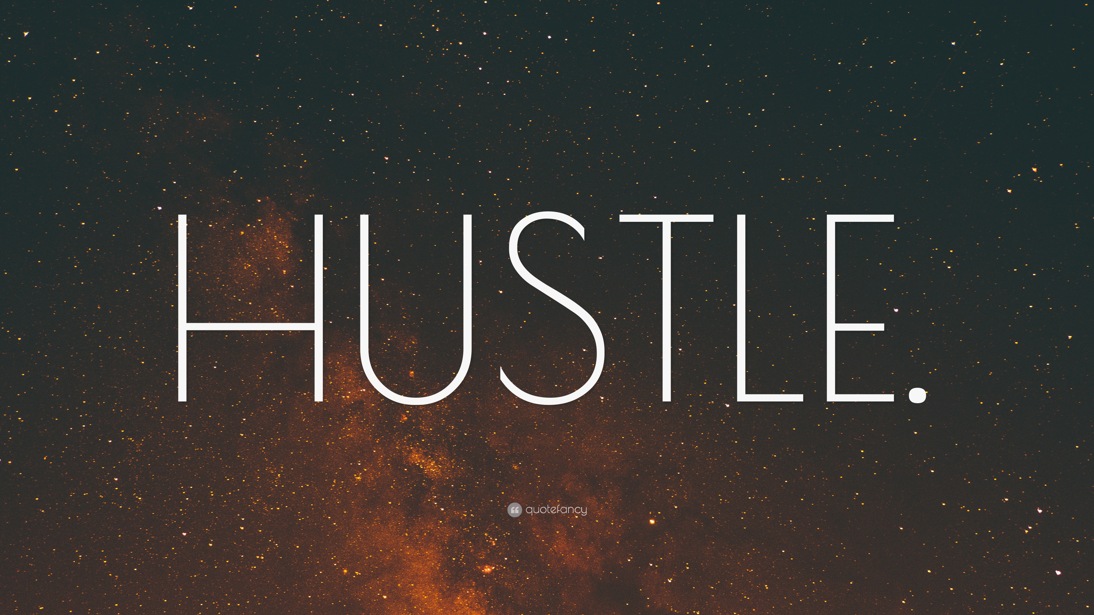 HUSTLE Wallpaper by QuoteFancy