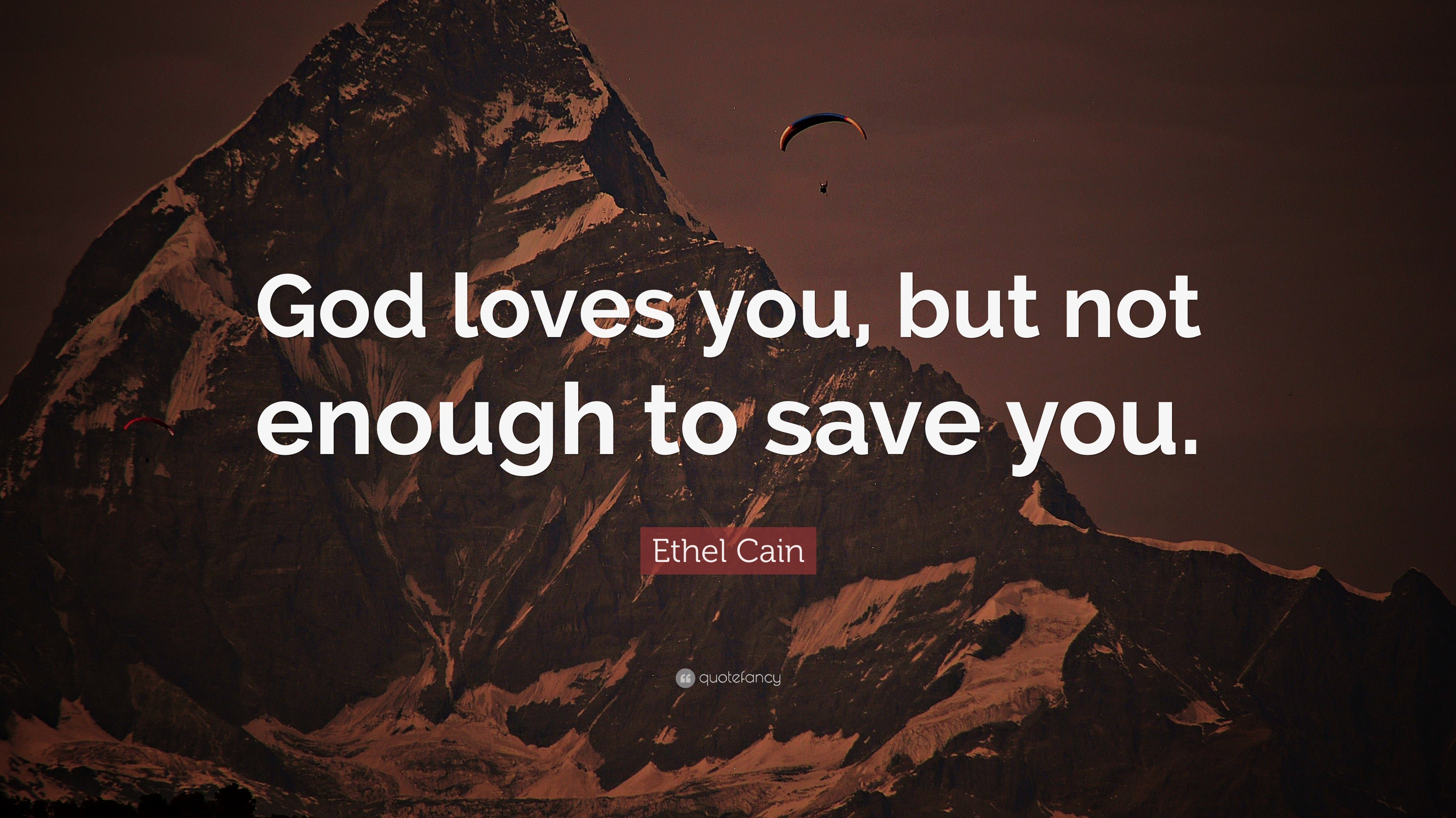 Ethel Cain Quote “God loves you, but not enough to save you.”