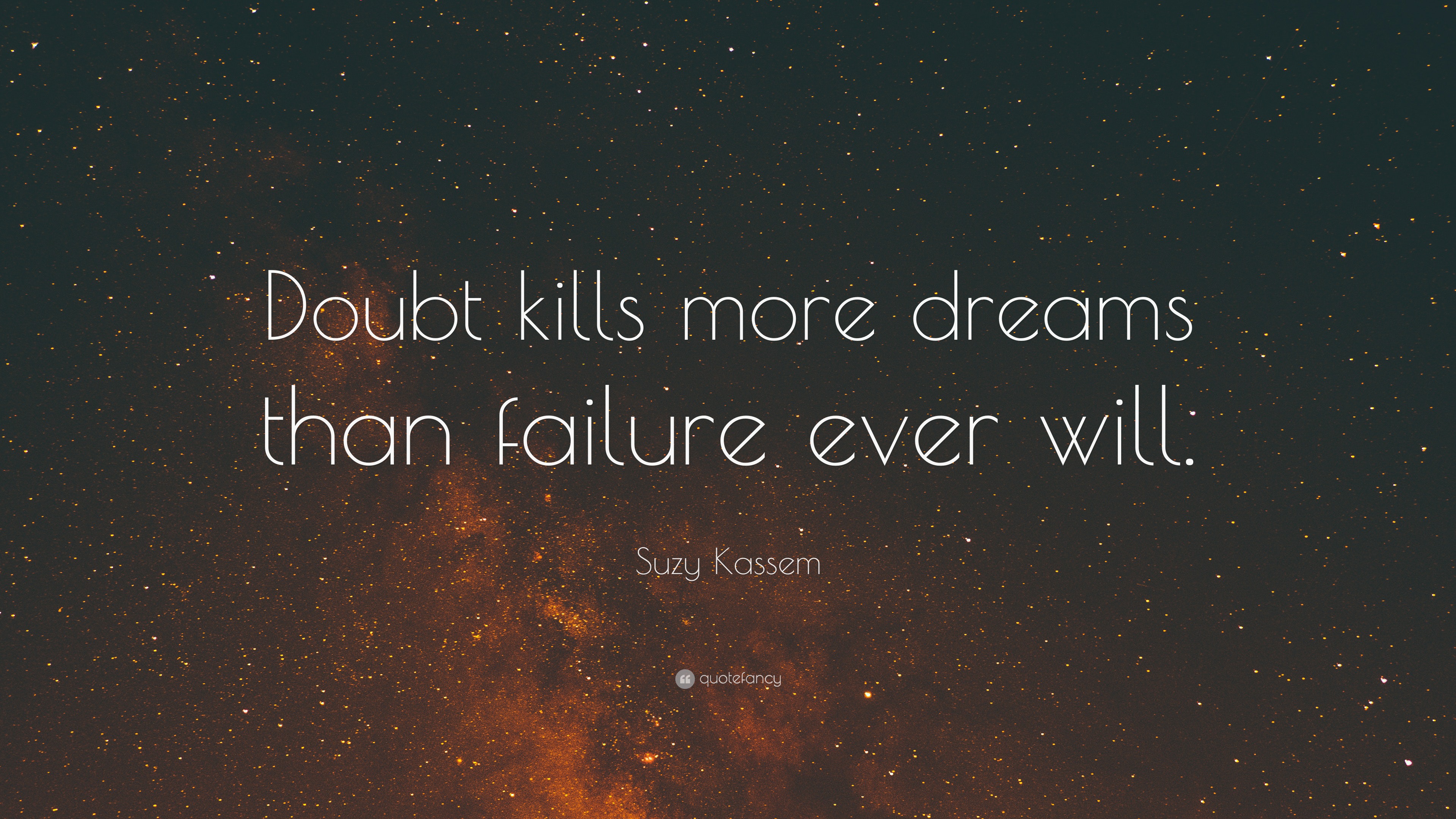 Suzy Kassem Quote: “Doubt kills more dreams than failure HD wallpaper |  Pxfuel