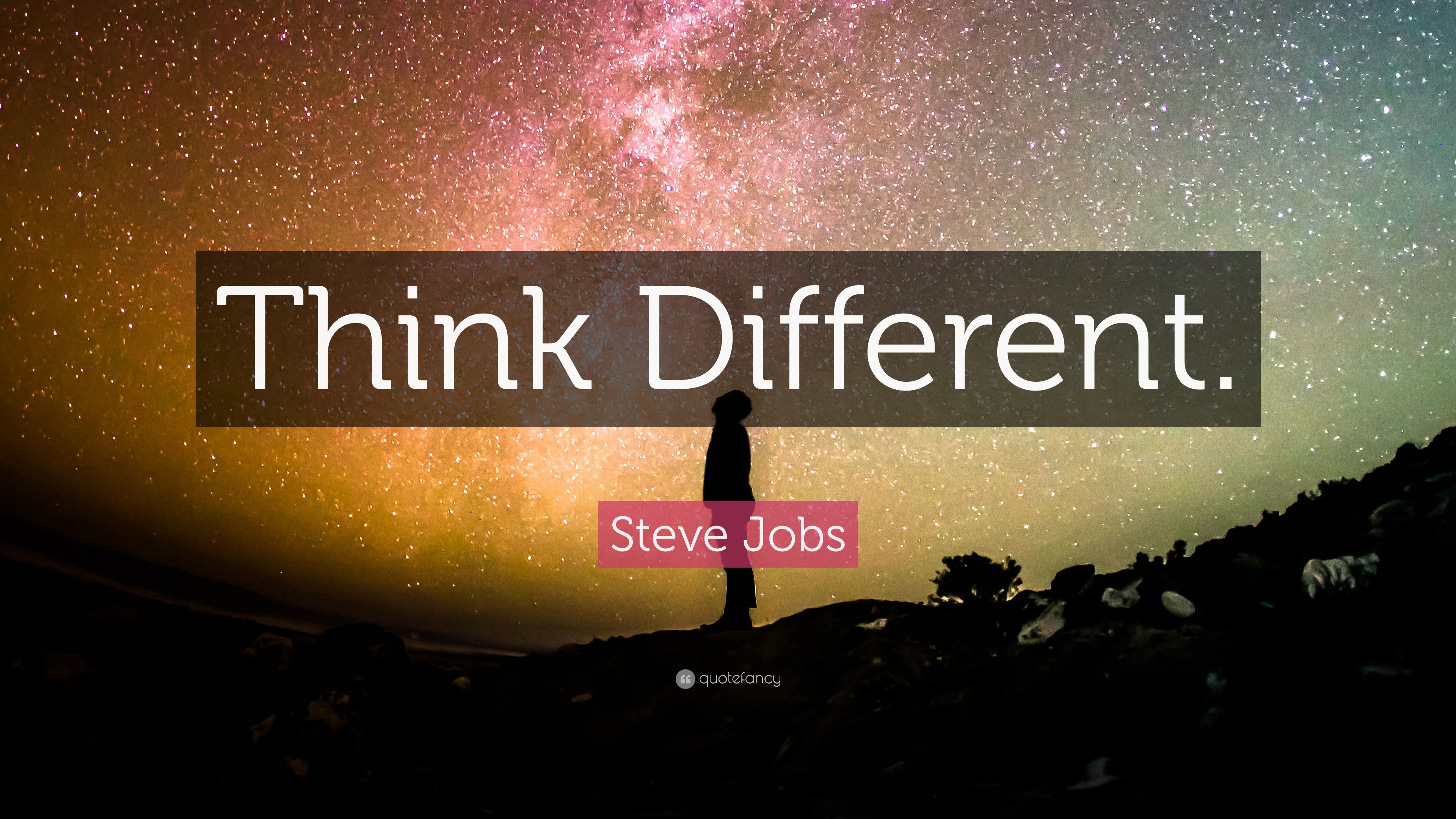 Steve Jobs Quote: “Think Different.”