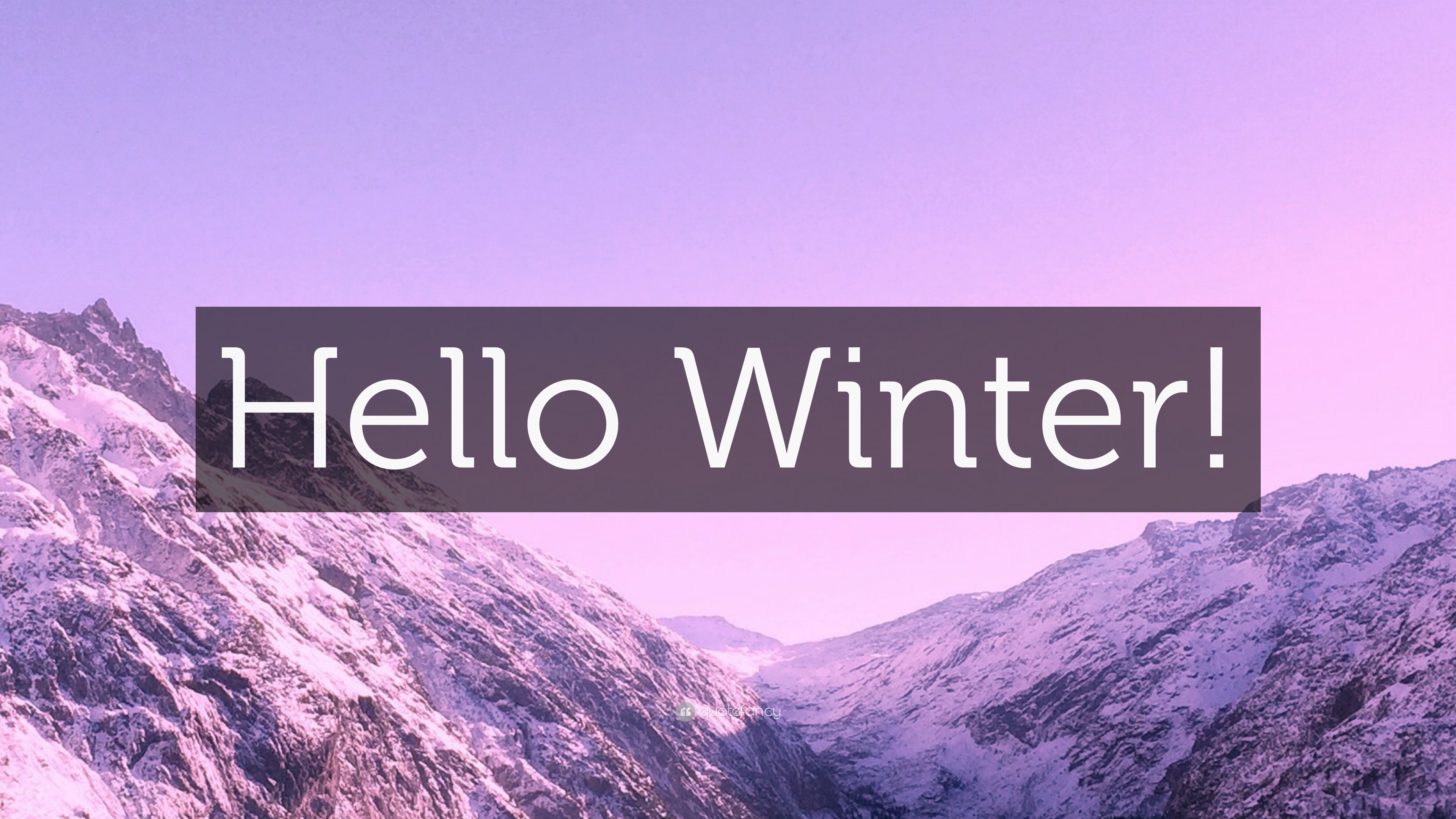 “Hello Winter!” Wallpaper by QuoteFancy