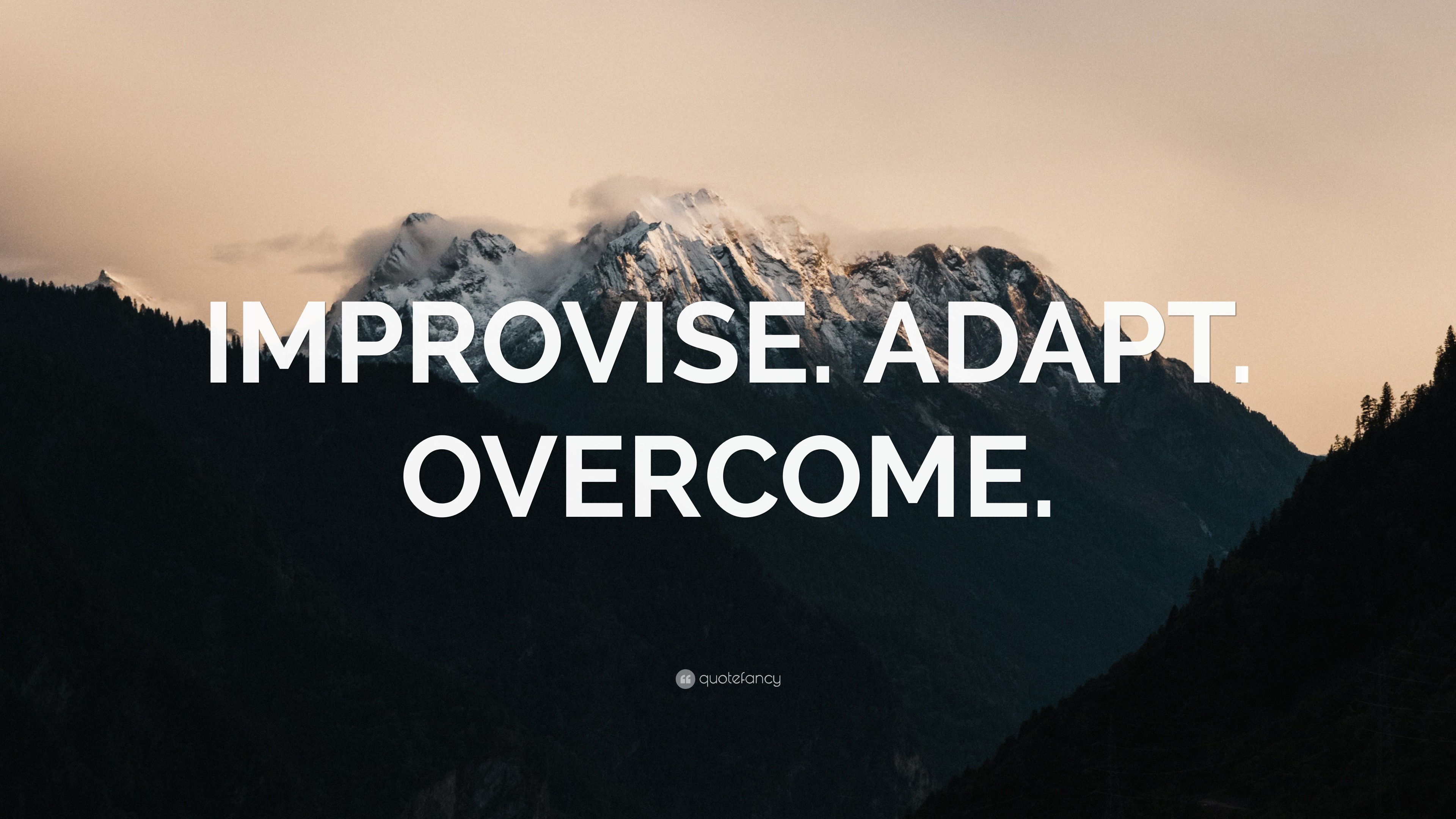 “IMPROVISE. ADAPT. OVERCOME.” Wallpaper by QuoteFancy