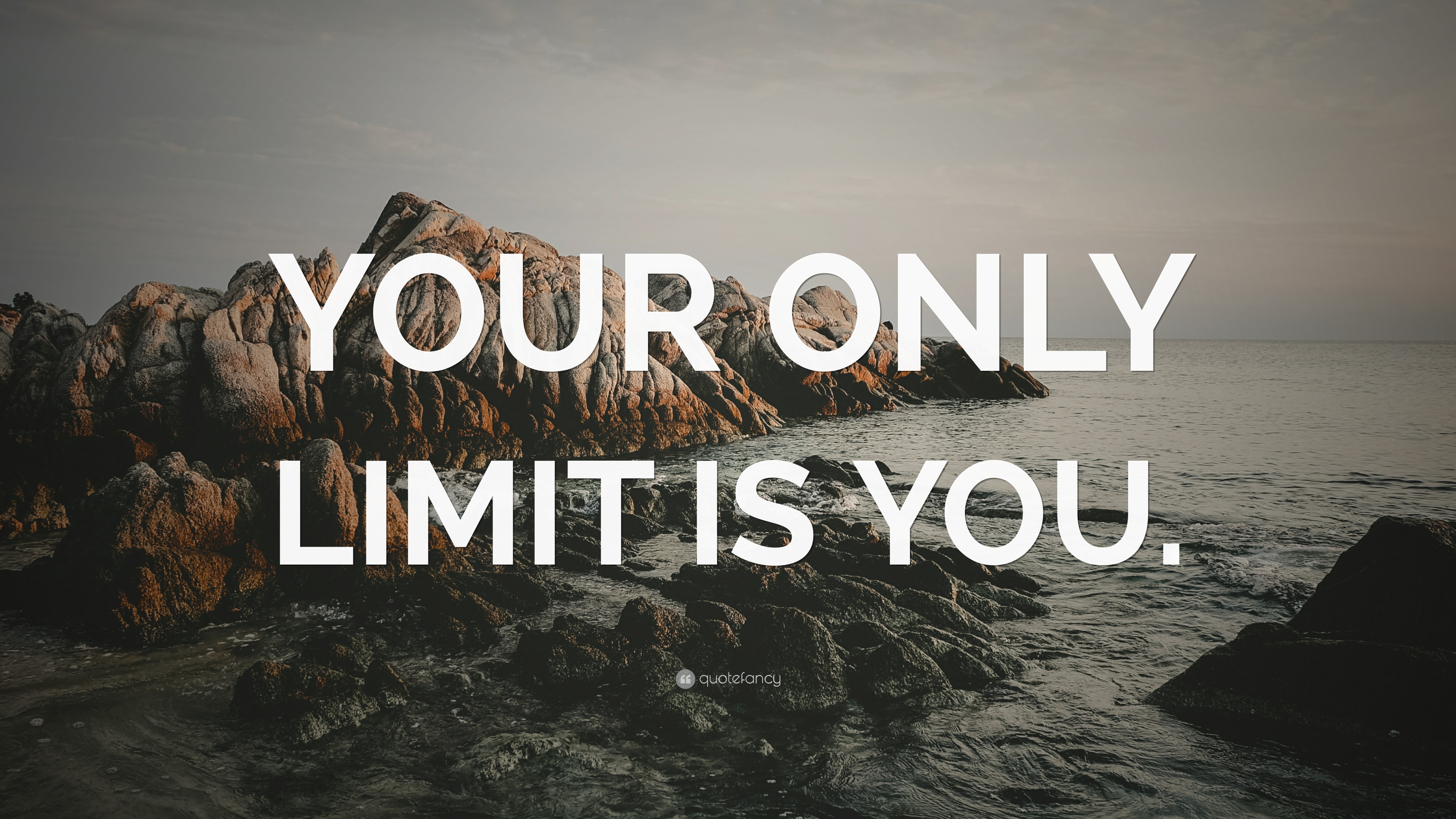 “YOUR ONLY LIMIT IS YOU.” Wallpaper by QuoteFancy