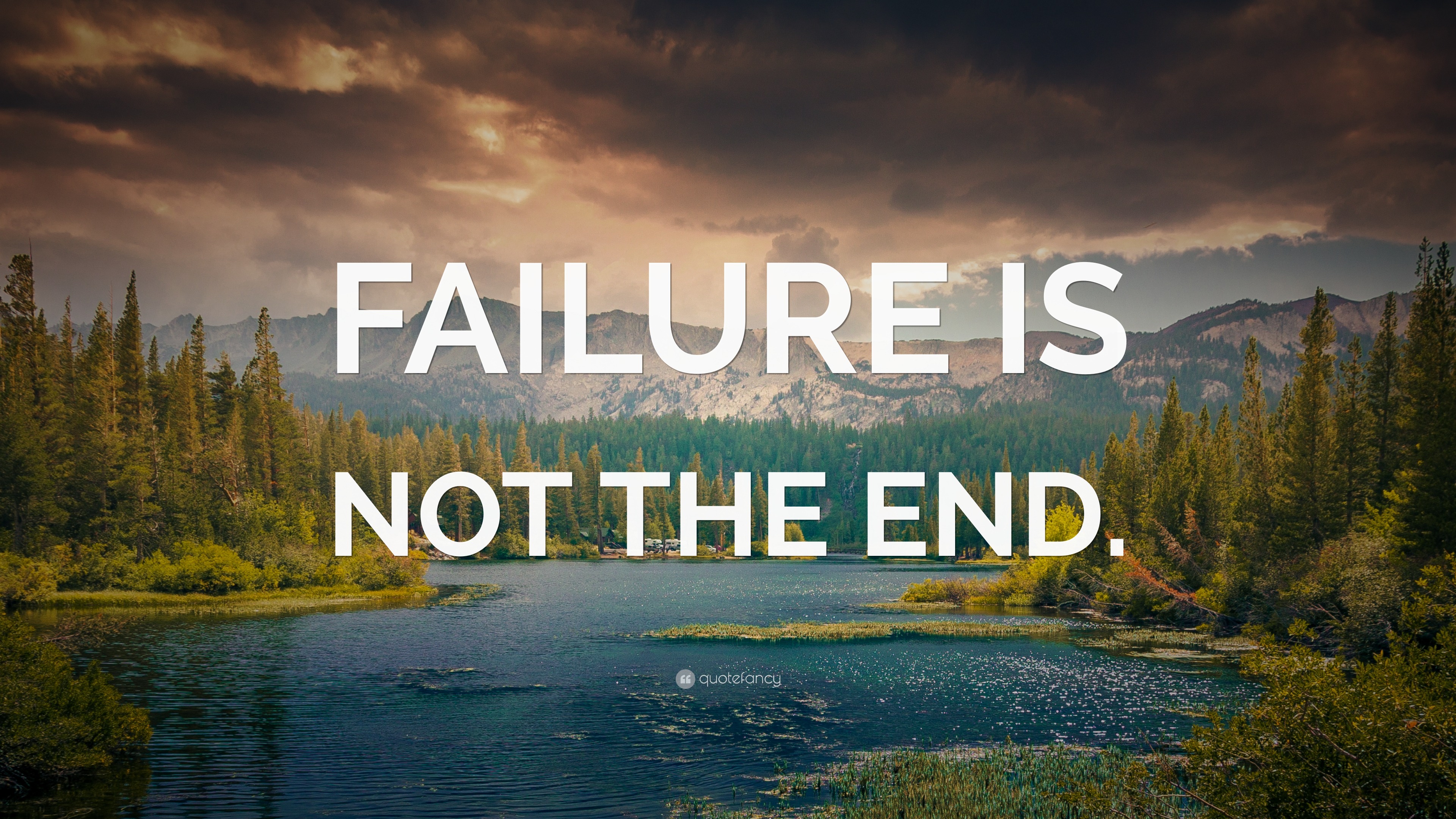 “FAILURE IS NOT THE END.” Wallpaper by QuoteFancy