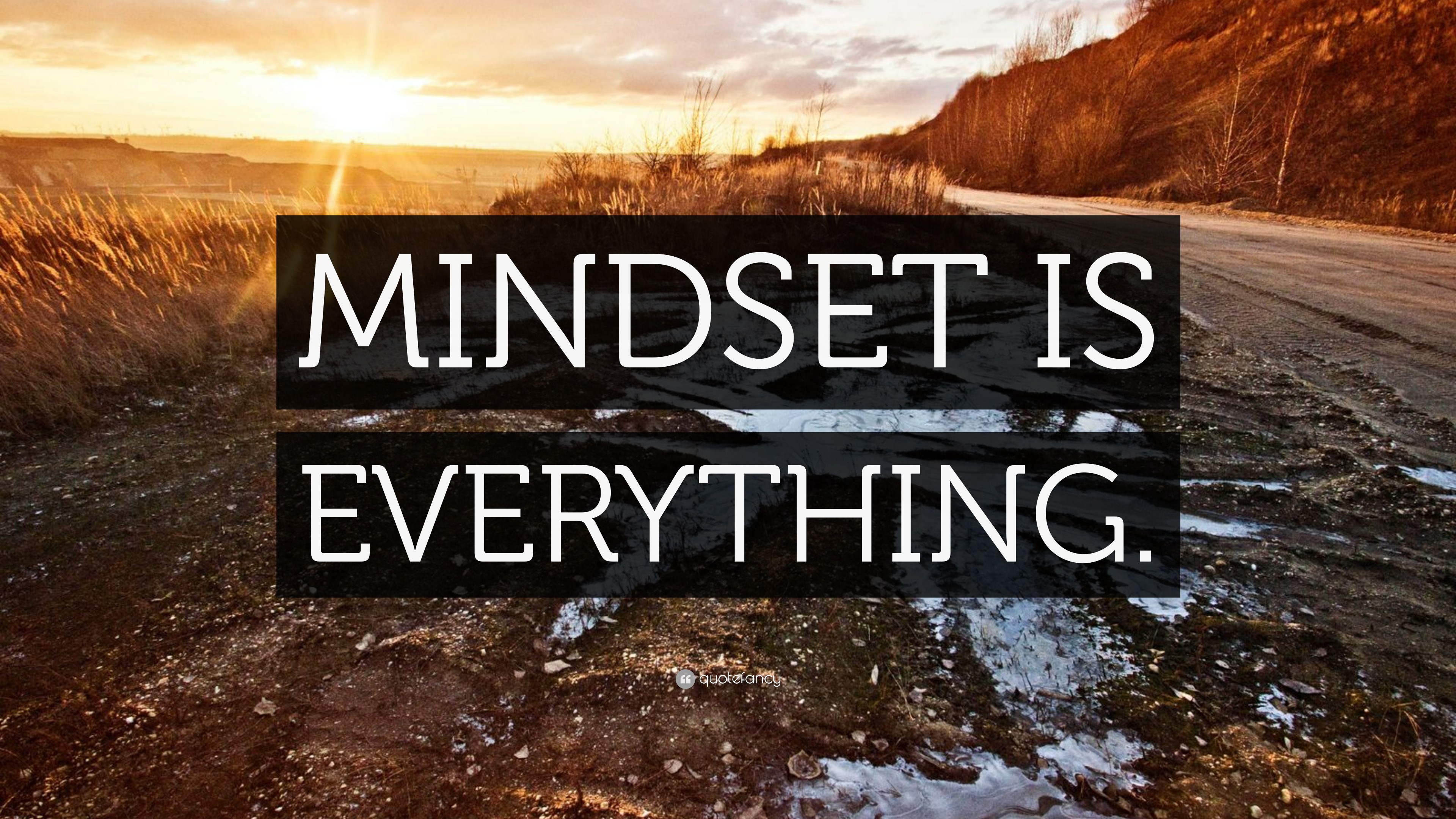 “MINDSET IS EVERYTHING.” Wallpaper by QuoteFancy