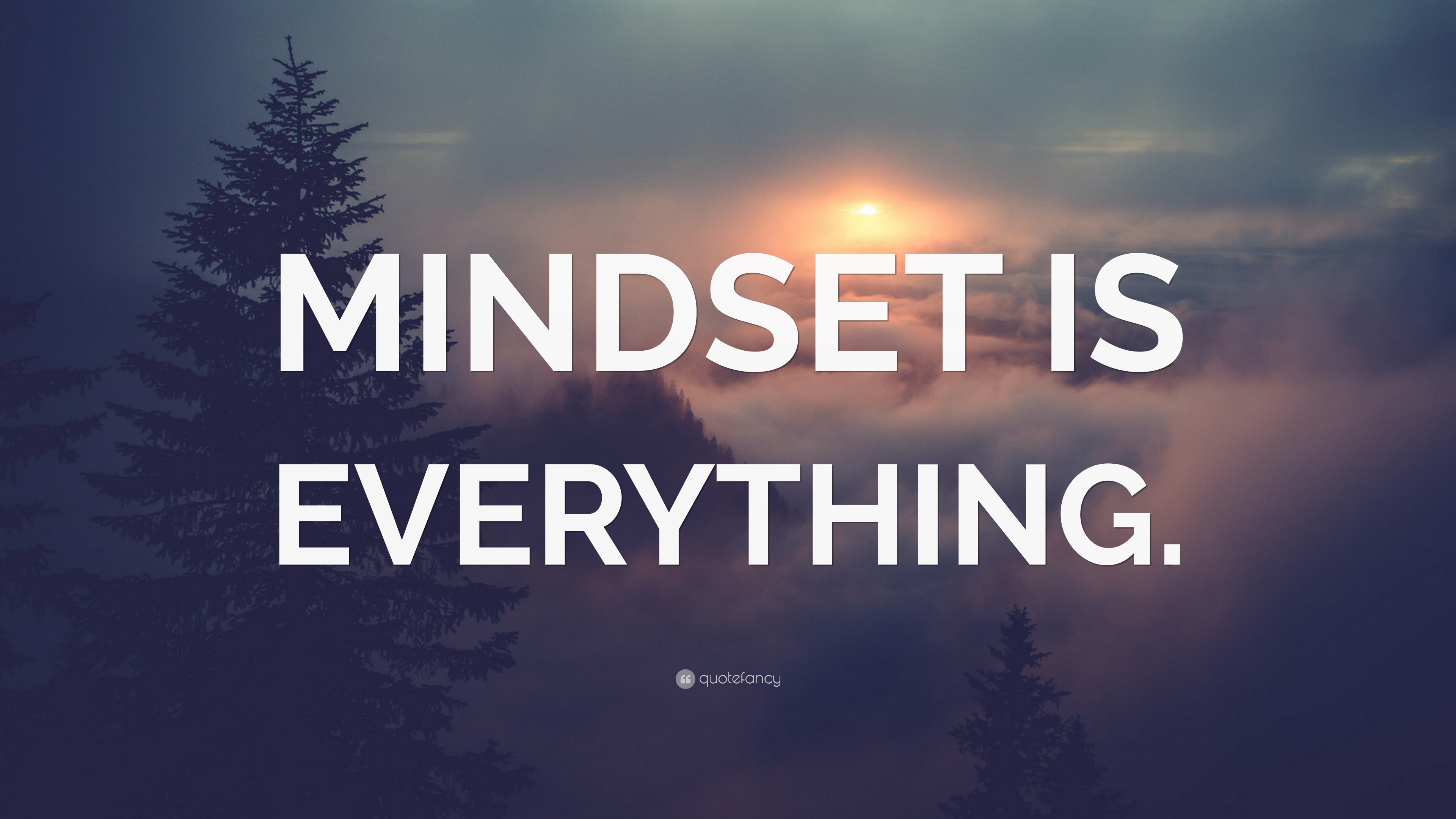 Mindset Is Everything Wallpapers - Wallpaper Cave