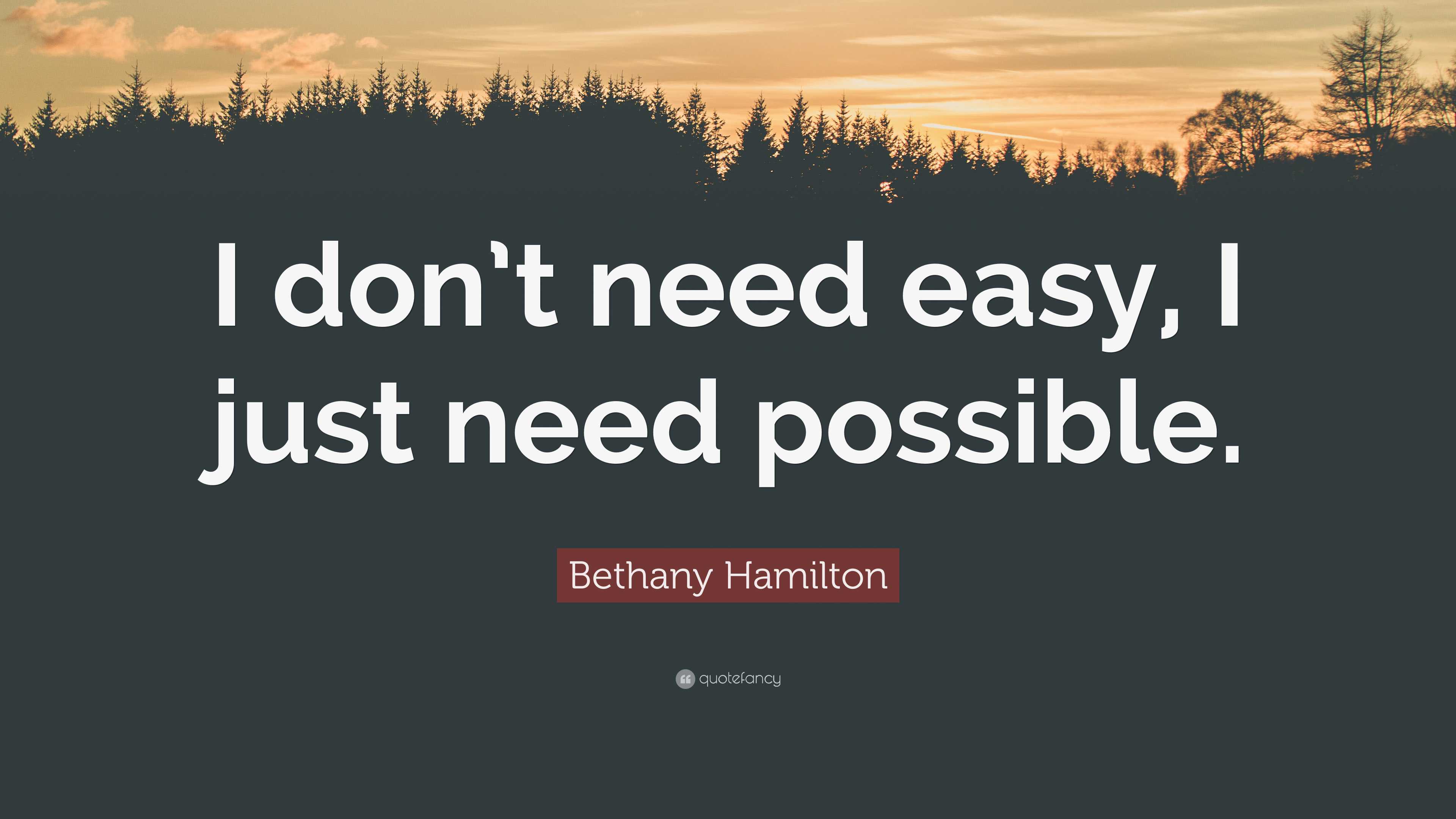 I Don't Need Easy I Just Need Possible Shirt