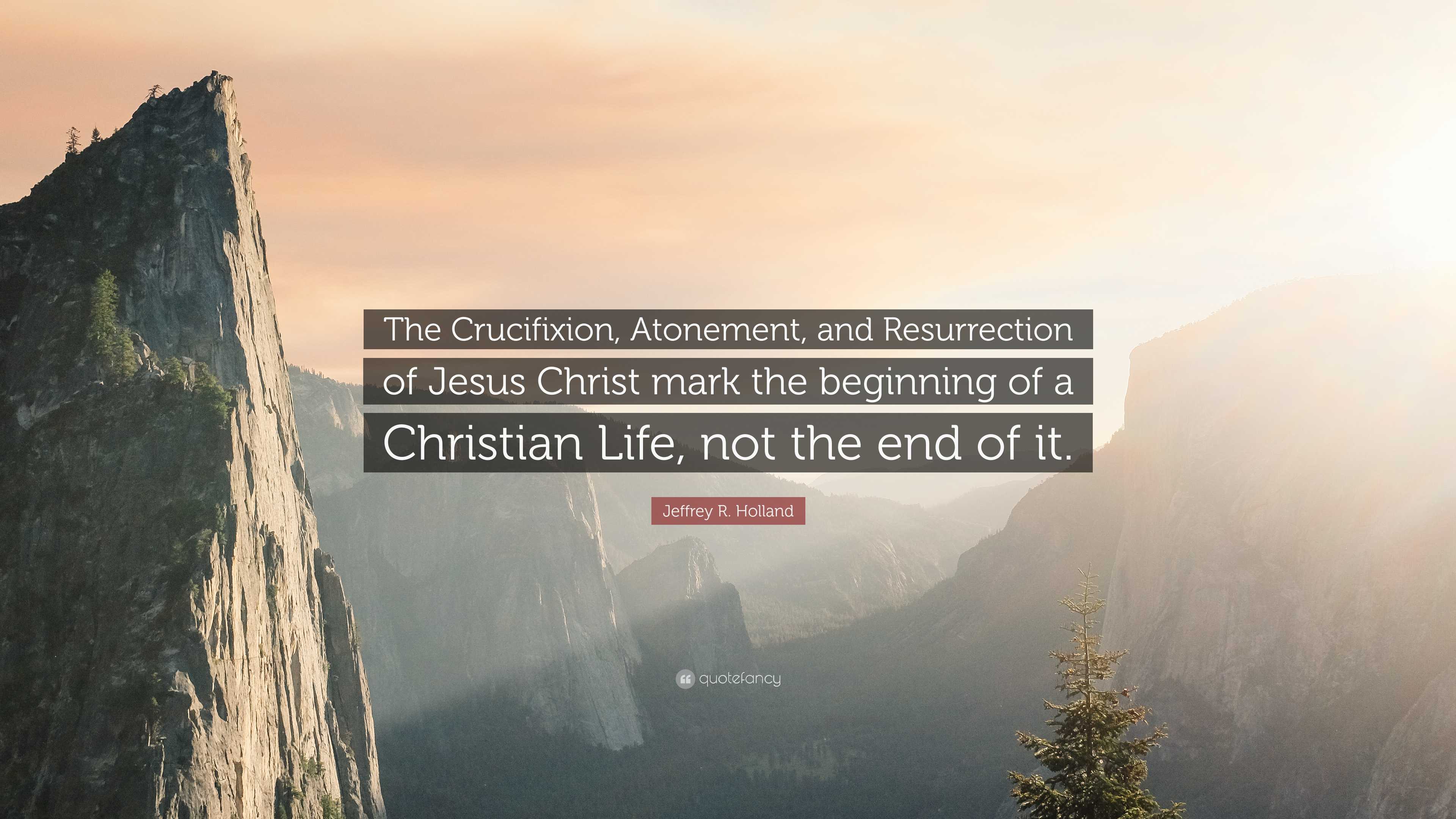 Crucifixion And Resurrection Quotes The Crucifixion Of The King Of